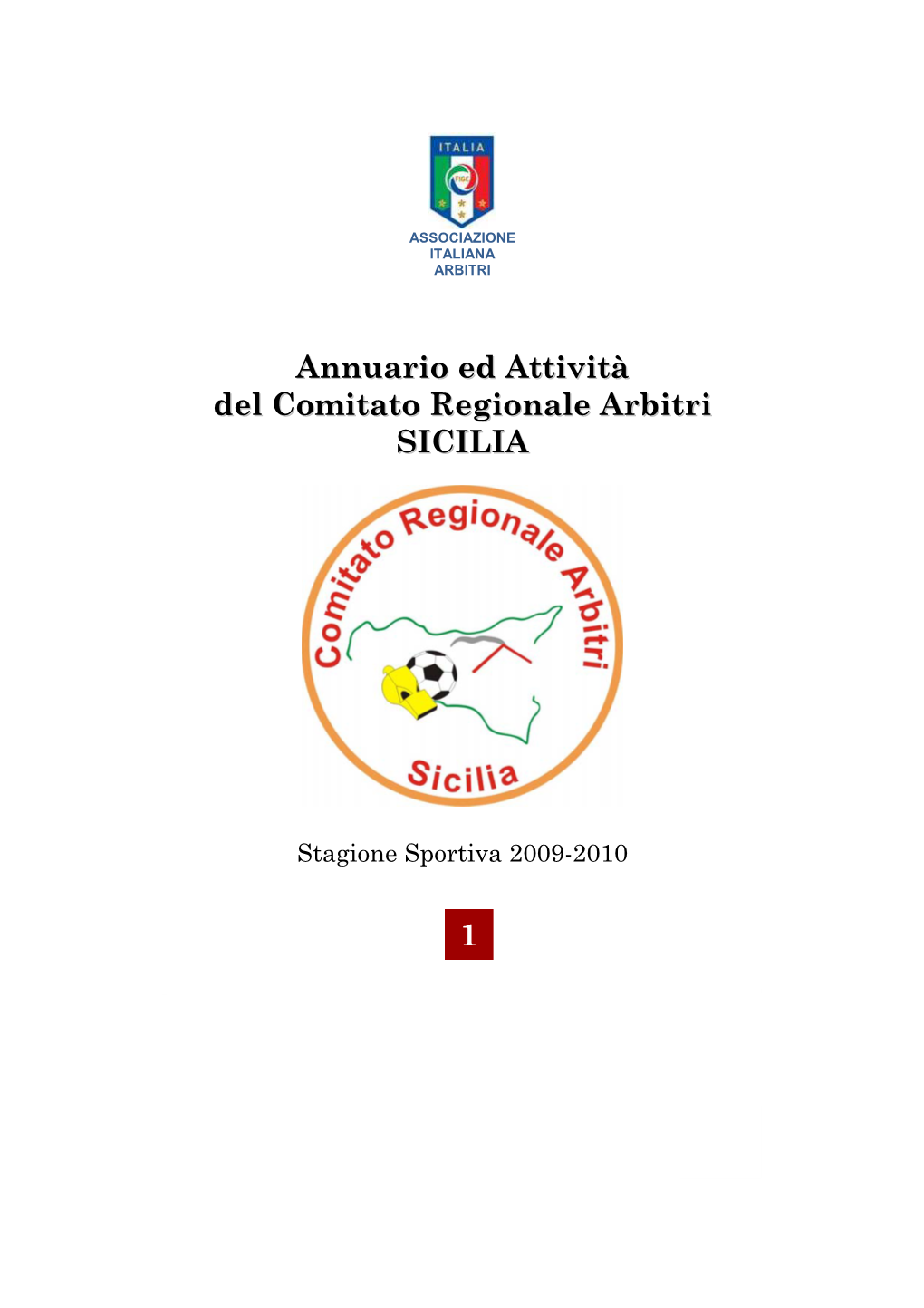 Annuario Ed Attività Del Comitato Regionale Arbitri SICILIA 1