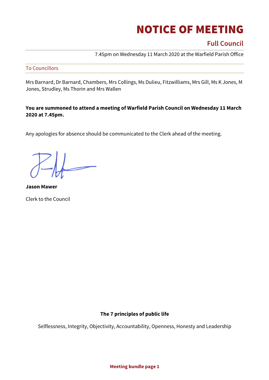 NOTICE of MEETING Full Council 7.45Pm on Wednesday 11 March 2020 at the Warfield Parish Office