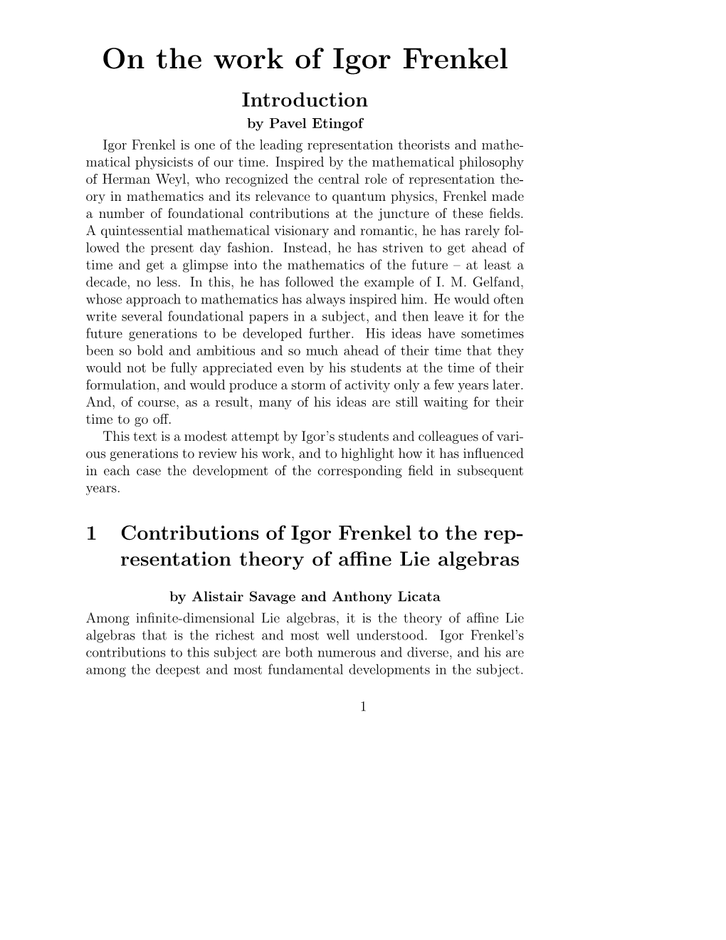 On the Work of Igor Frenkel Introduction by Pavel Etingof Igor Frenkel Is One of the Leading Representation Theorists and Mathe- Matical Physicists of Our Time