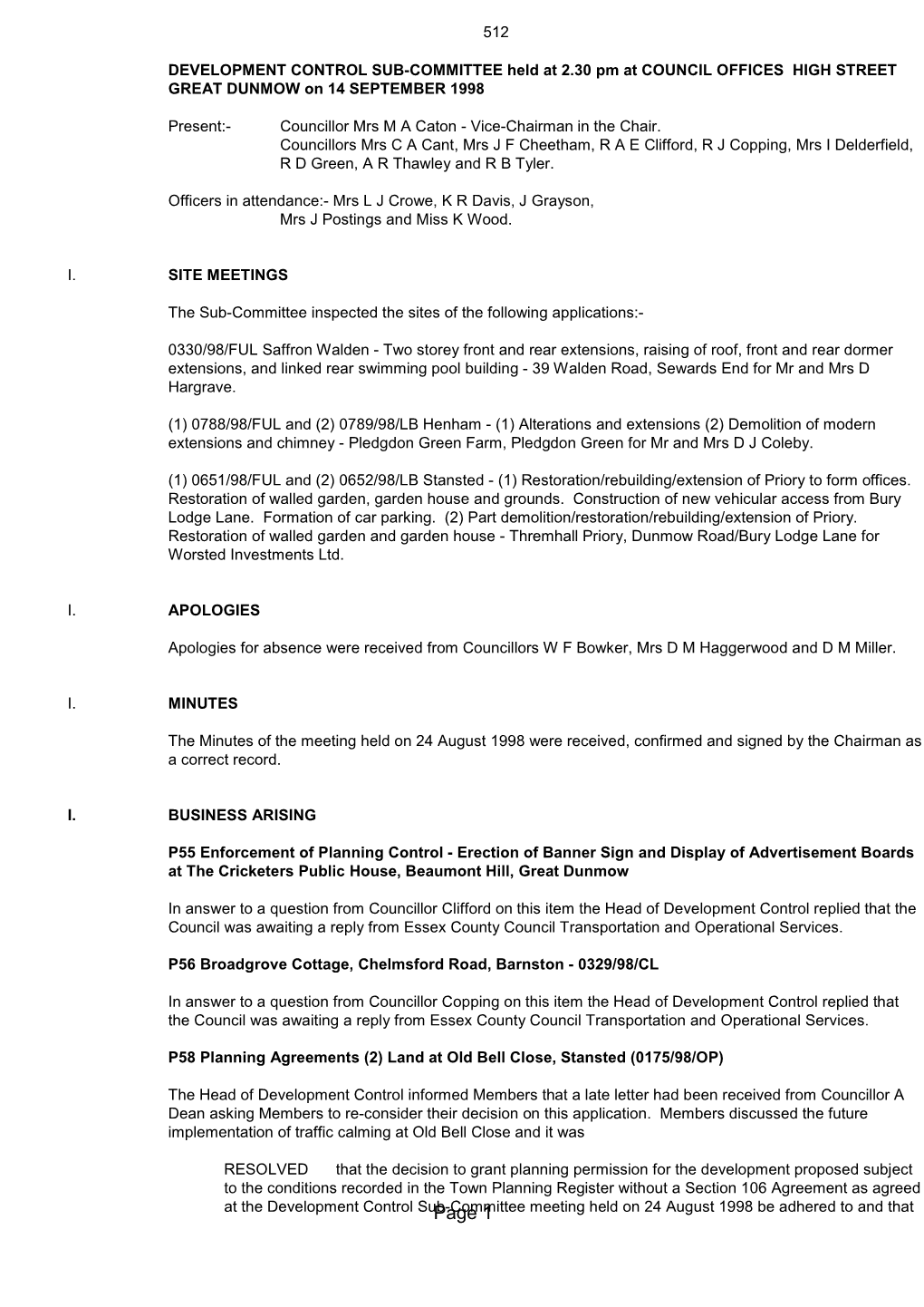 DEVELOPMENT CONTROL SUB-COMMITTEE Held at 2.30 Pm at COUNCIL OFFICES HIGH STREET GREAT DUNMOW on 14 SEPTEMBER 1998