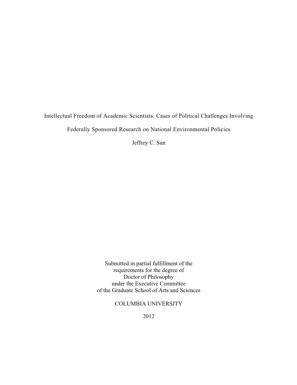 Intellectual Freedom of Academic Scientists: Cases of Political Challenges Involving