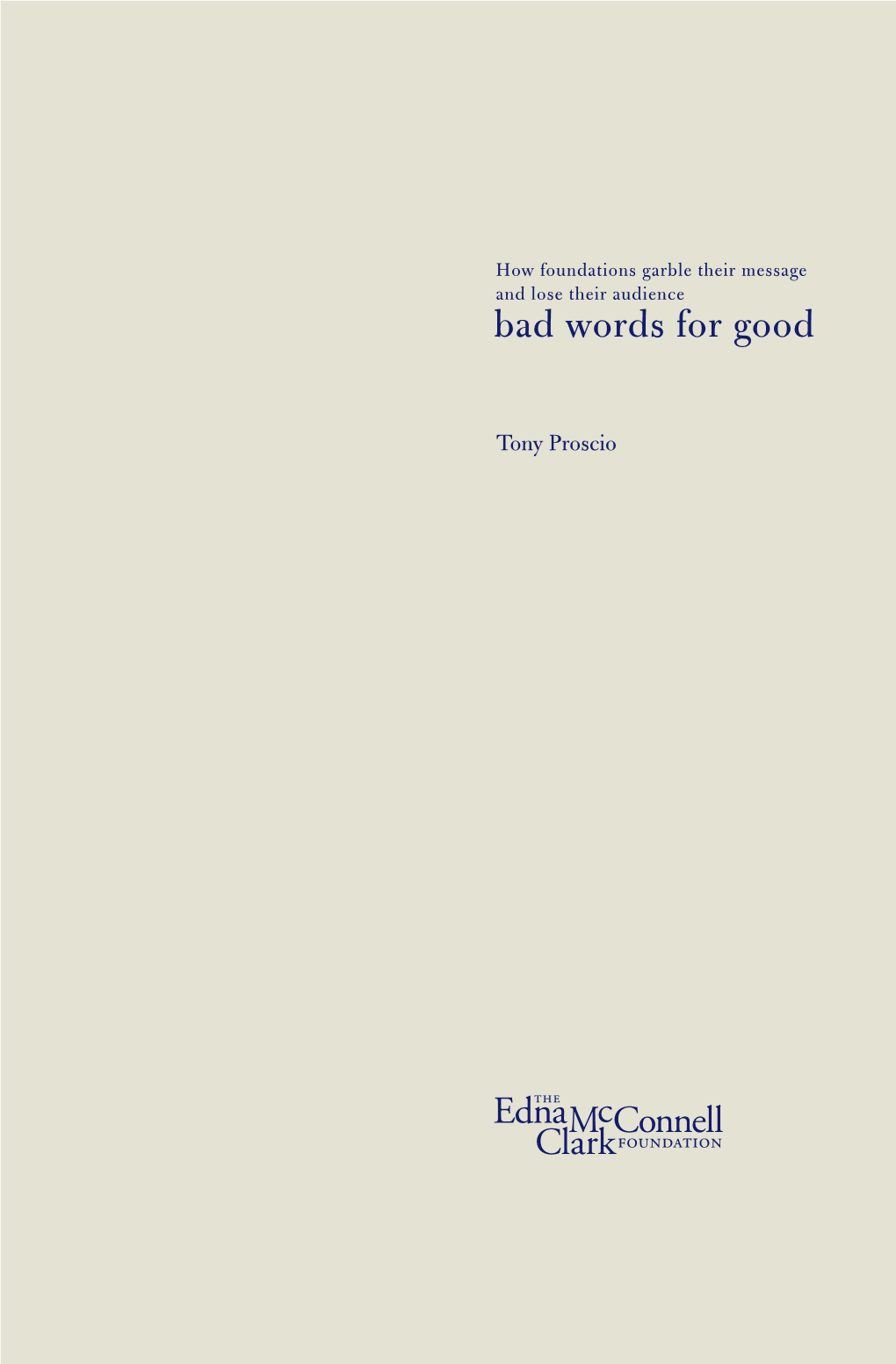 Bad Words for Good