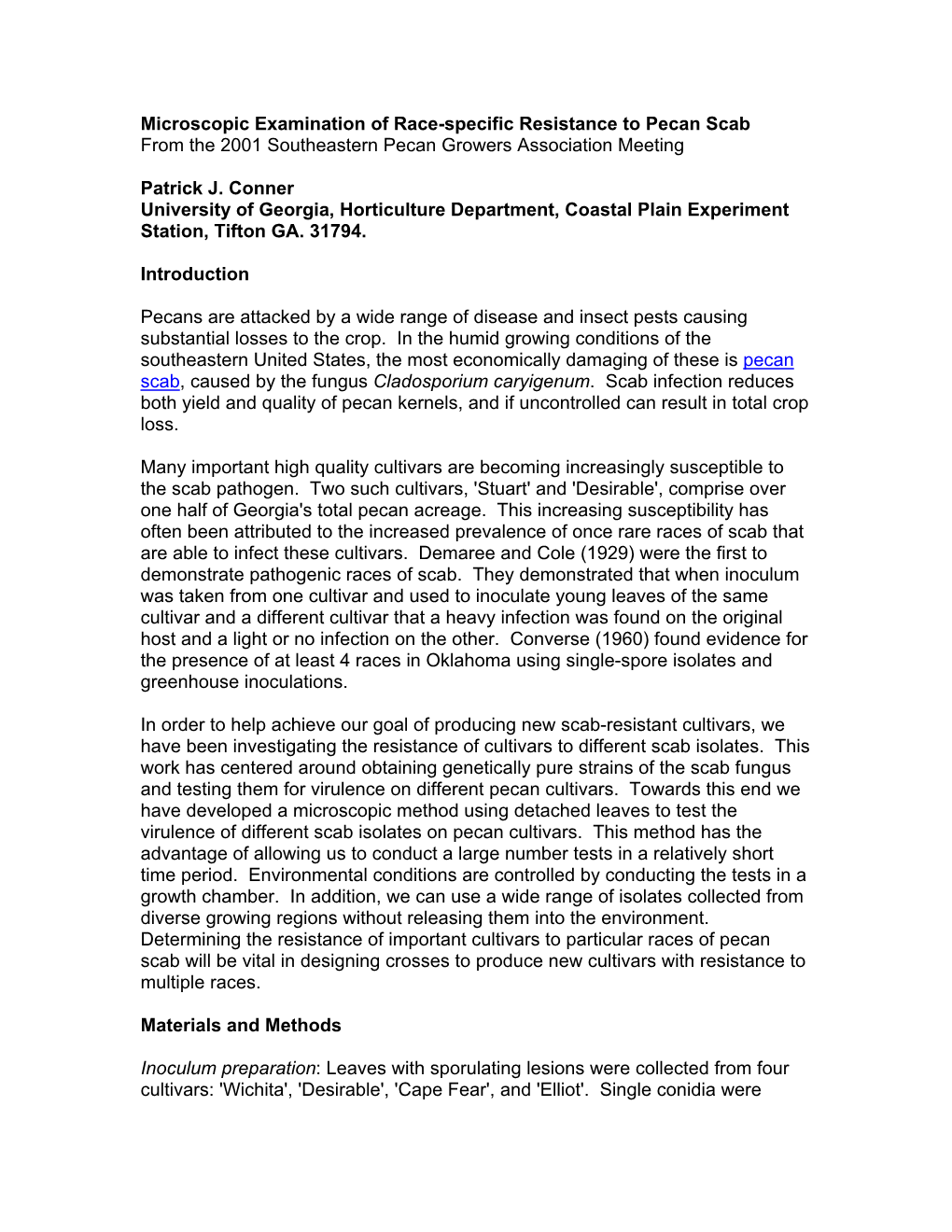 Microscopic Examination of Race-Specific Resistance to Pecan Scab from the 2001 Southeastern Pecan Growers Association Meeting