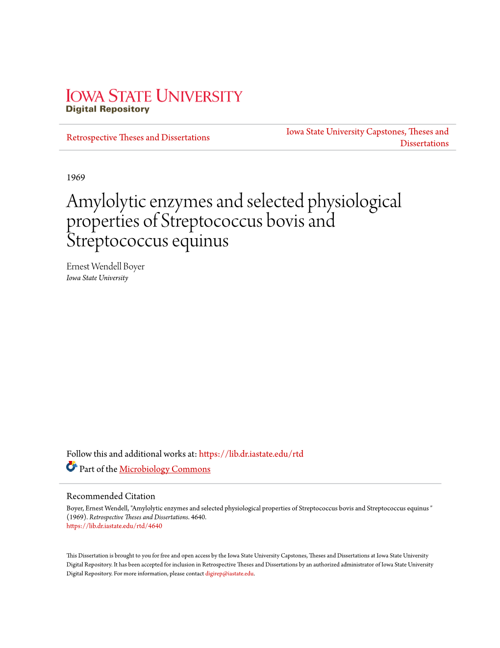 Amylolytic Enzymes and Selected Physiological Properties of Streptococcus Bovis and Streptococcus Equinus Ernest Wendell Boyer Iowa State University