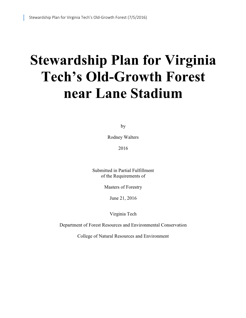 Stewardship Plan for Virginia Tech's Old-Growth Forest Near Lane Stadium