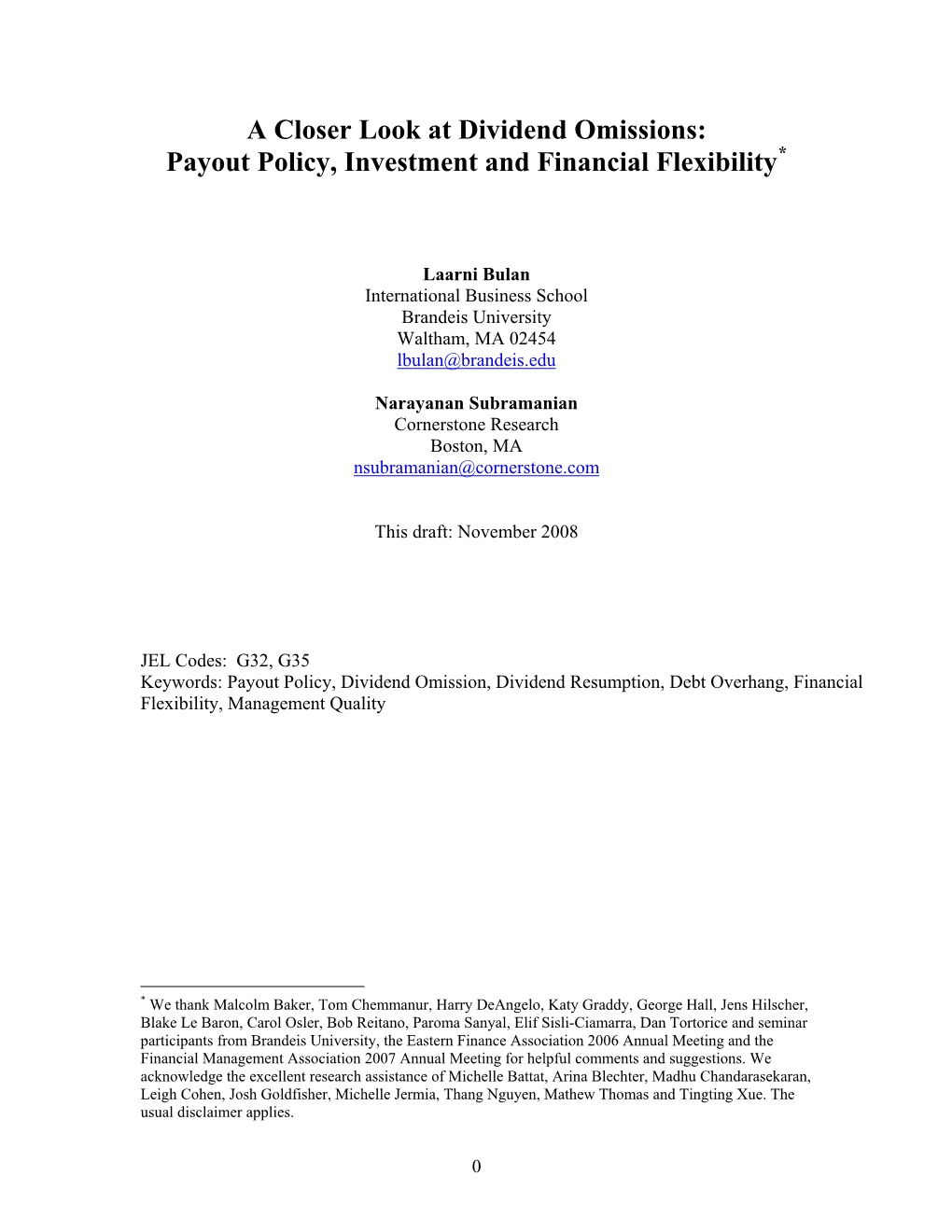 A Closer Look at Dividend Omissions: Payout Policy, Investment and Financial Flexibility*