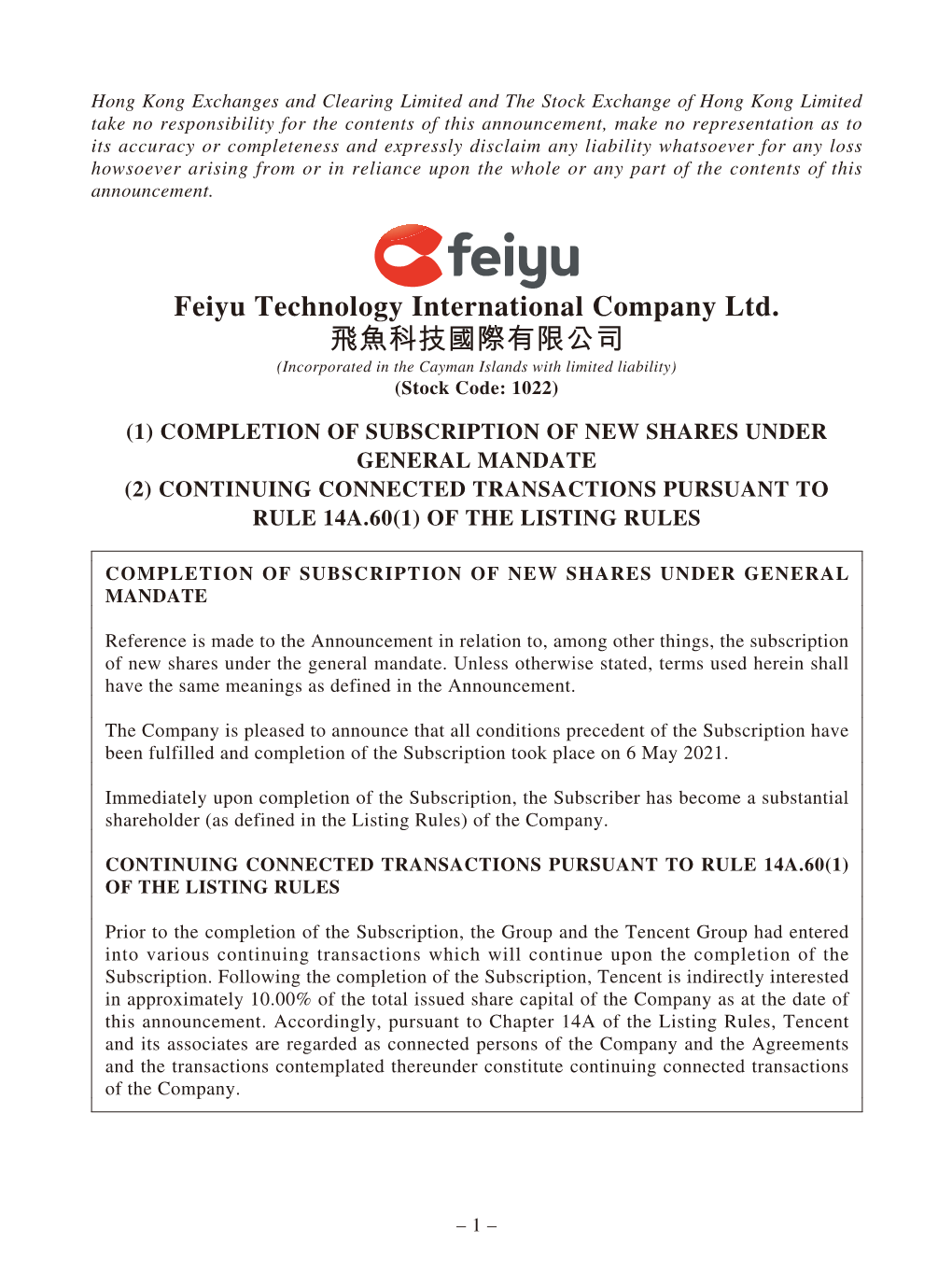 Feiyu Technology International Company Ltd. 飛魚科技國際有限公司 (Incorporated in the Cayman Islands with Limited Liability) (Stock Code: 1022)