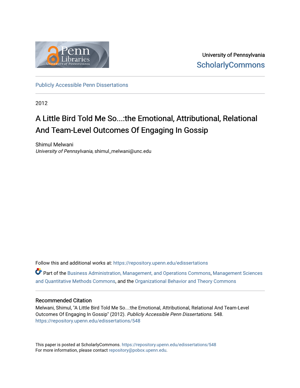 A Little Bird Told Me So...:The Emotional, Attributional, Relational and Team-Level Outcomes of Engaging in Gossip