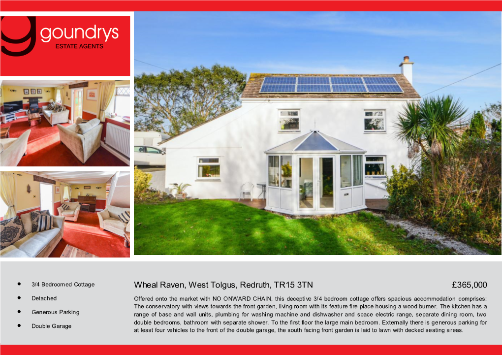 Wheal Raven, West Tolgus, Redruth, TR15 3TN £365,000