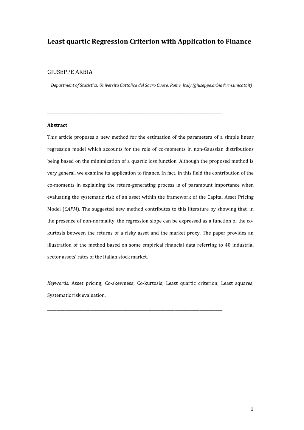 Least Quartic Regression Criterion with Application to Finance