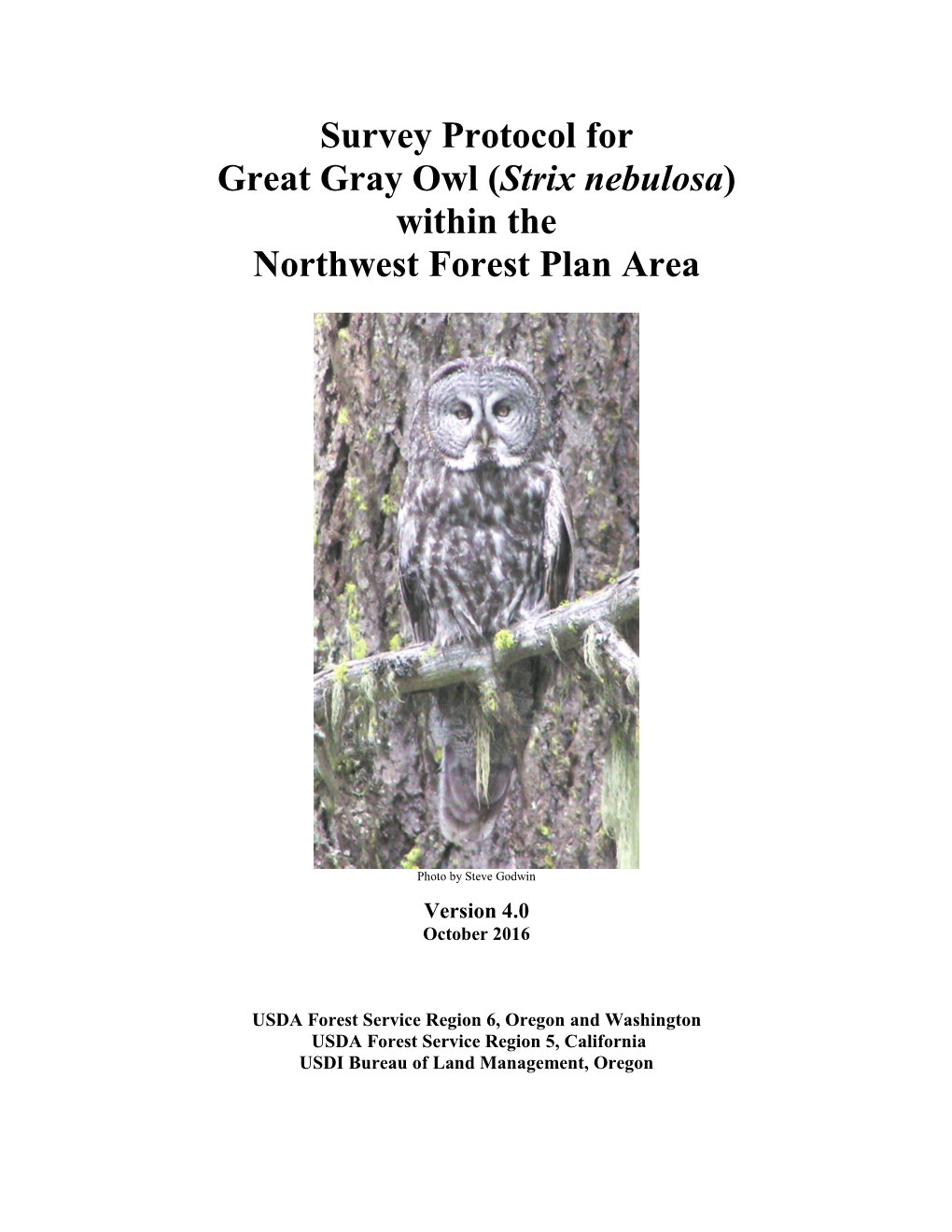 Survey Protocol for Great Gray Owl (Strix Nebulosa) Within the Northwest Forest Plan Area
