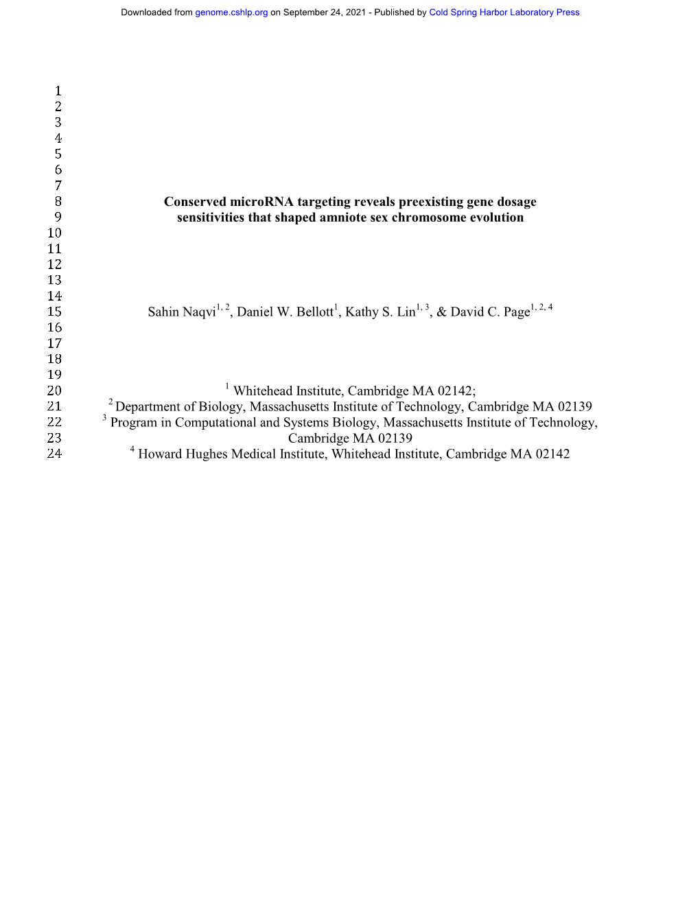 Conserved Microrna Targeting Reveals Preexisting Gene Dosage 9 Sensitivities That Shaped Amniote Sex Chromosome Evolution 10 11 12 13 14 15 Sahin Naqvi1, 2, Daniel W