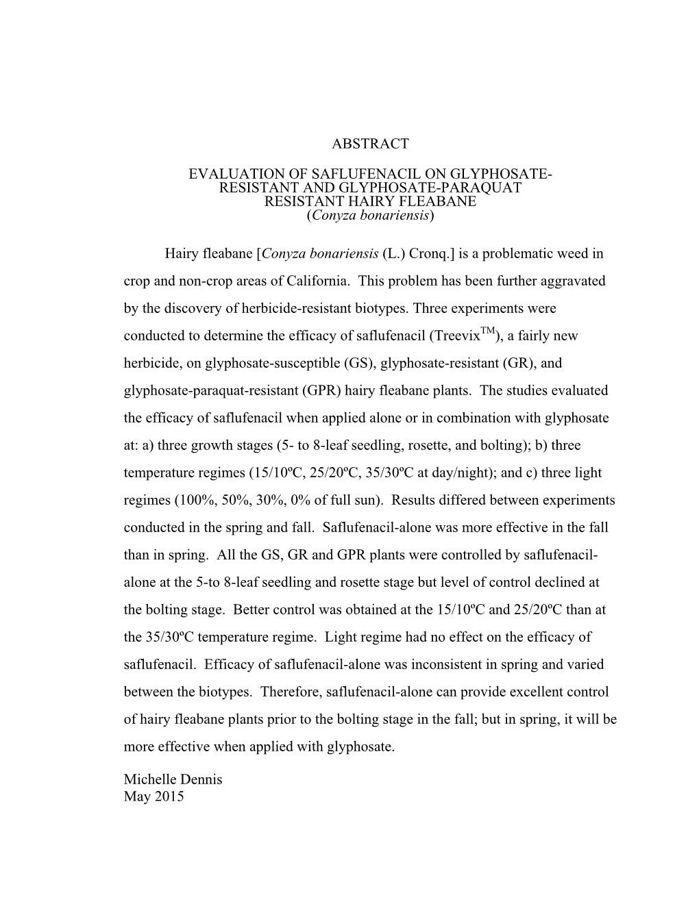 Evaluation of Saflufenacil on Glyphosate-Resistant And