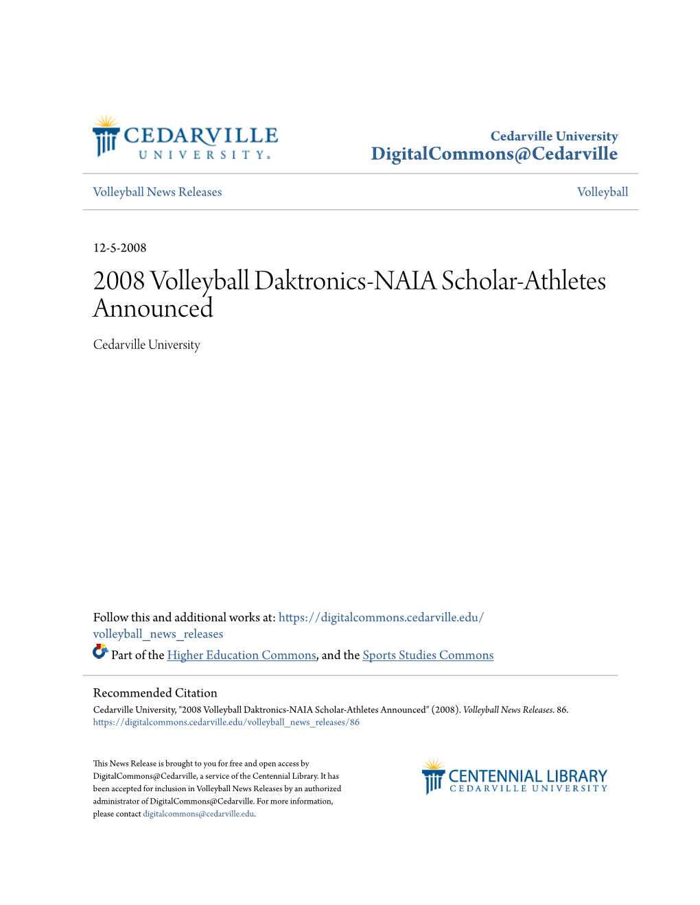 2008 Volleyball Daktronics-NAIA Scholar-Athletes Announced Cedarville University