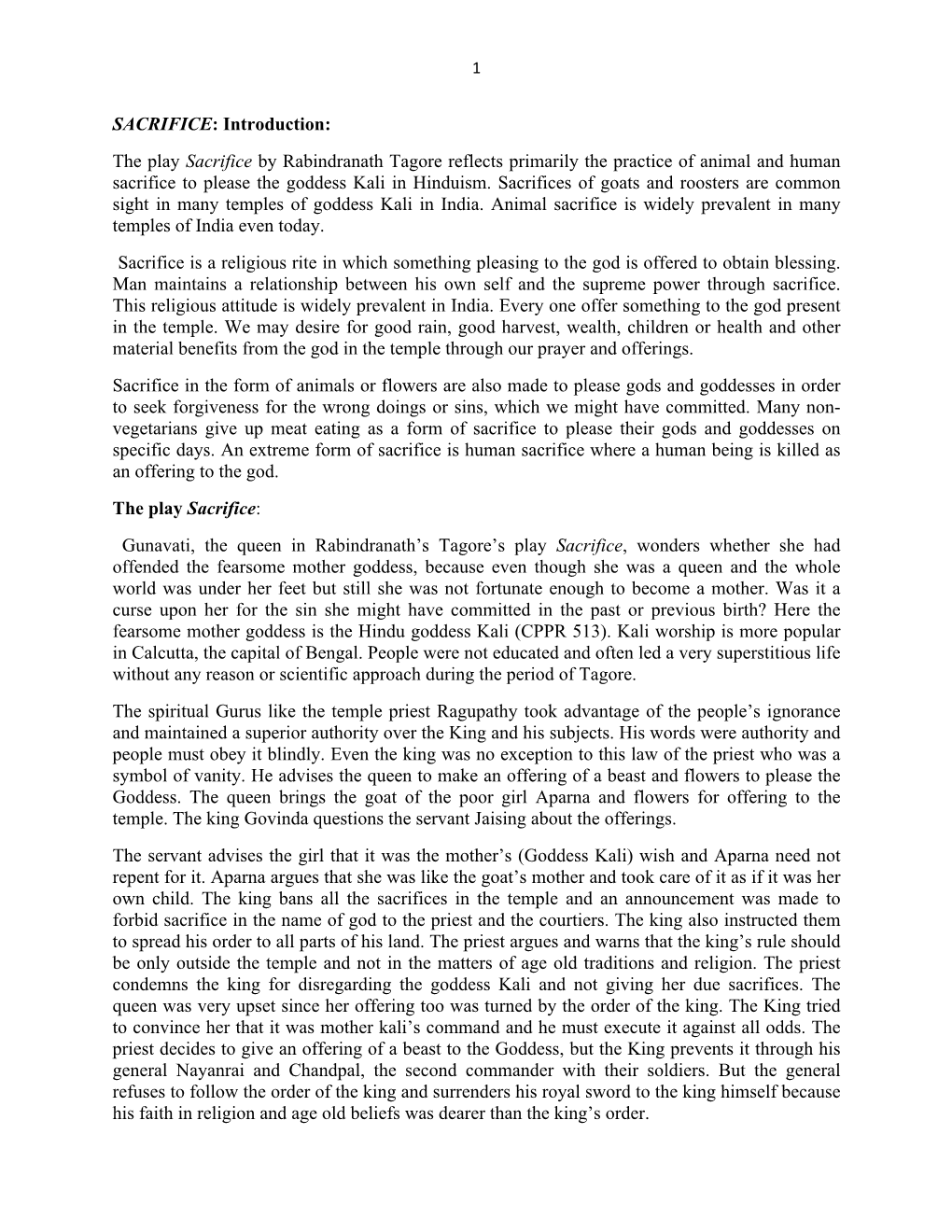 The Play Sacrifice by Rabindranath Tagore Reflects Primarily the Practice of Animal and Human Sacrifice to Please the Goddess Kali in Hinduism