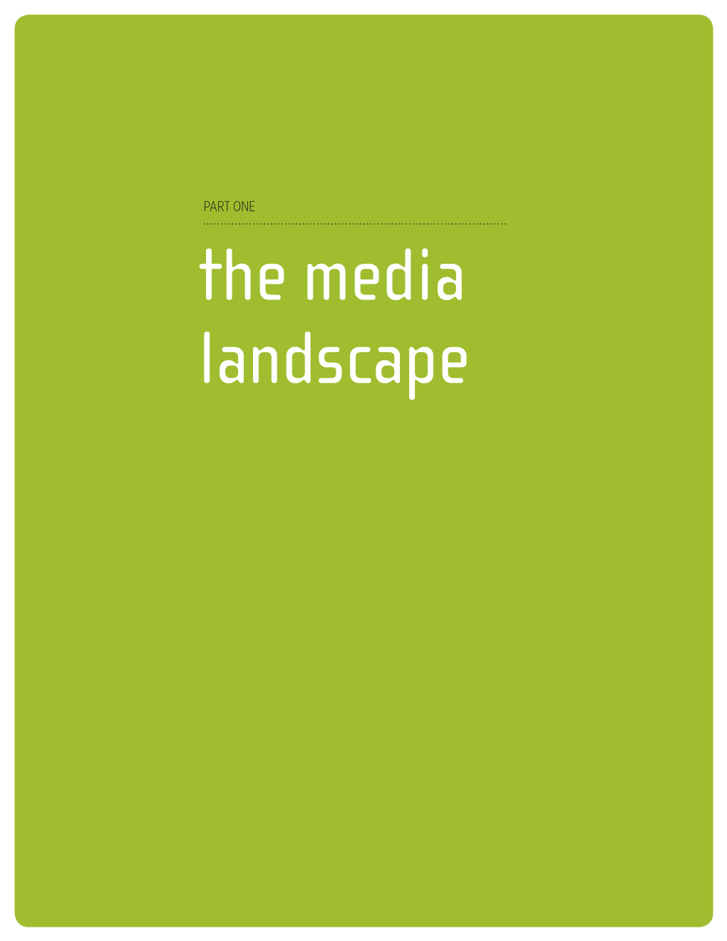 The Media Landscape Section ONE Commercial Media