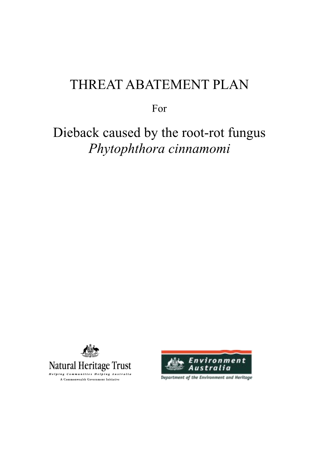 Dieback Caused by the Root-Rot Fungus Phytophthora Cinnamomi