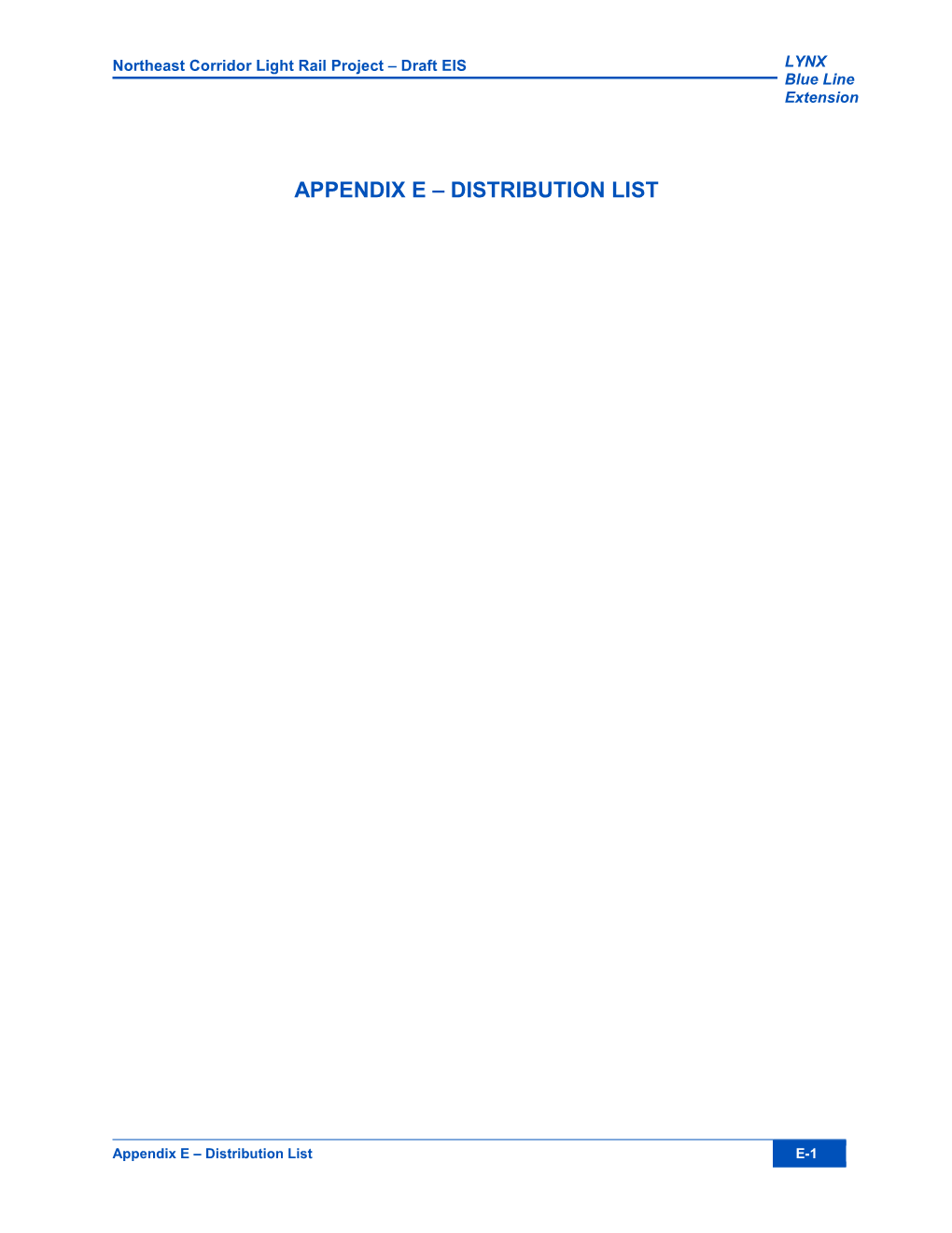 Appendix E – Distribution List