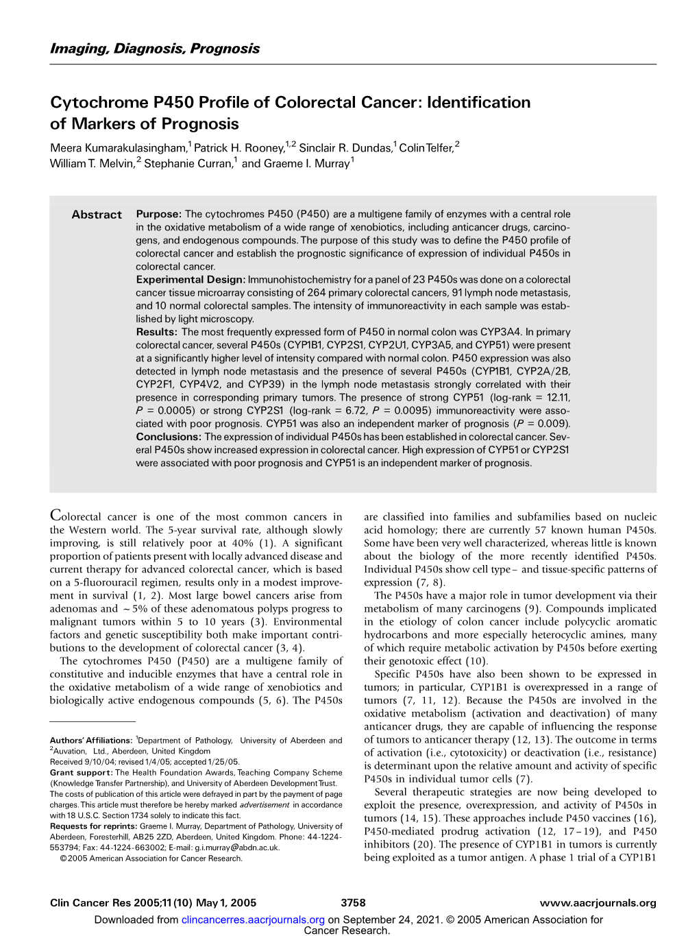 Cytochrome P450 Profile of Colorectal Cancer: Identification of Markers of Prognosis Meera Kumarakulasingham,1Patrick H