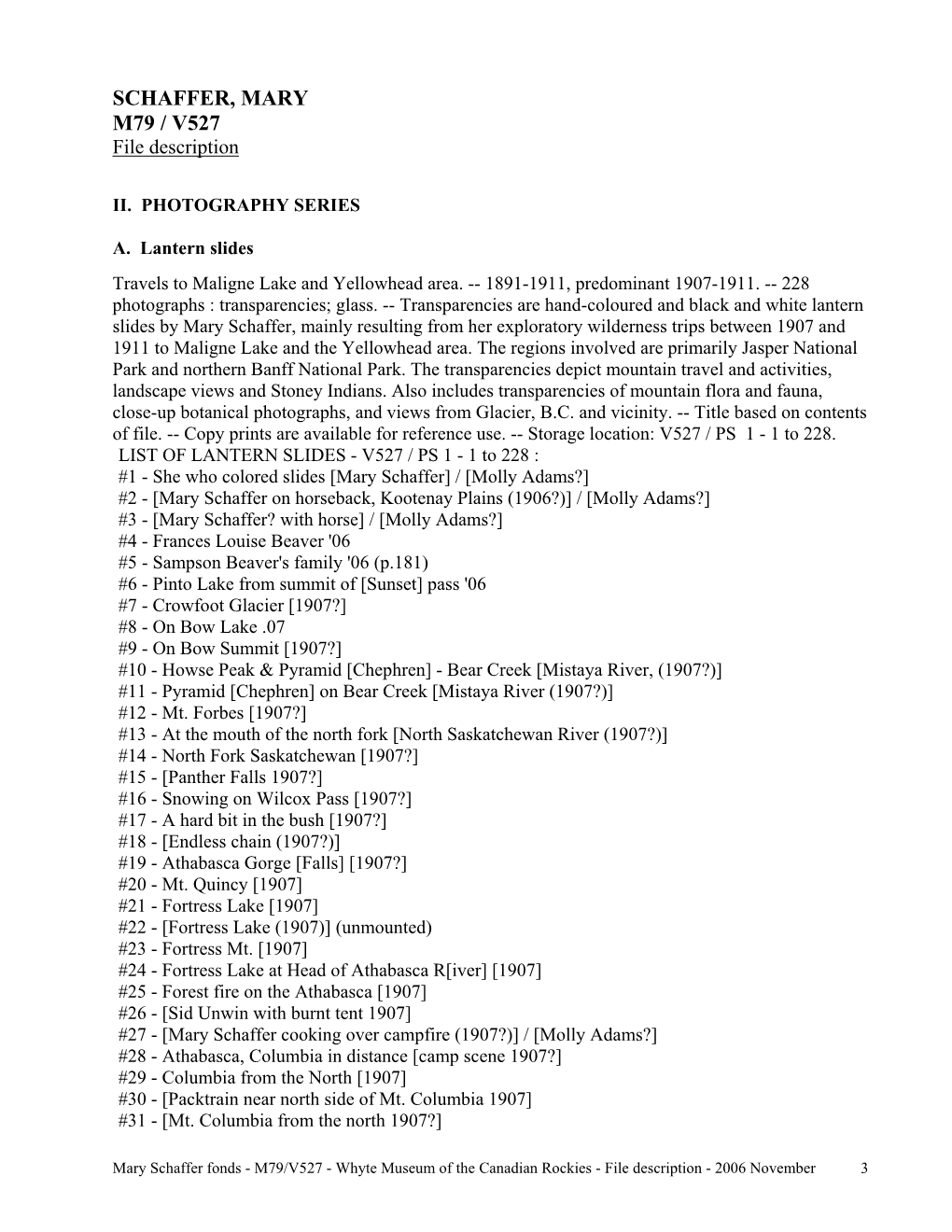 SCHAFFER, MARY M79 / V527 File Description