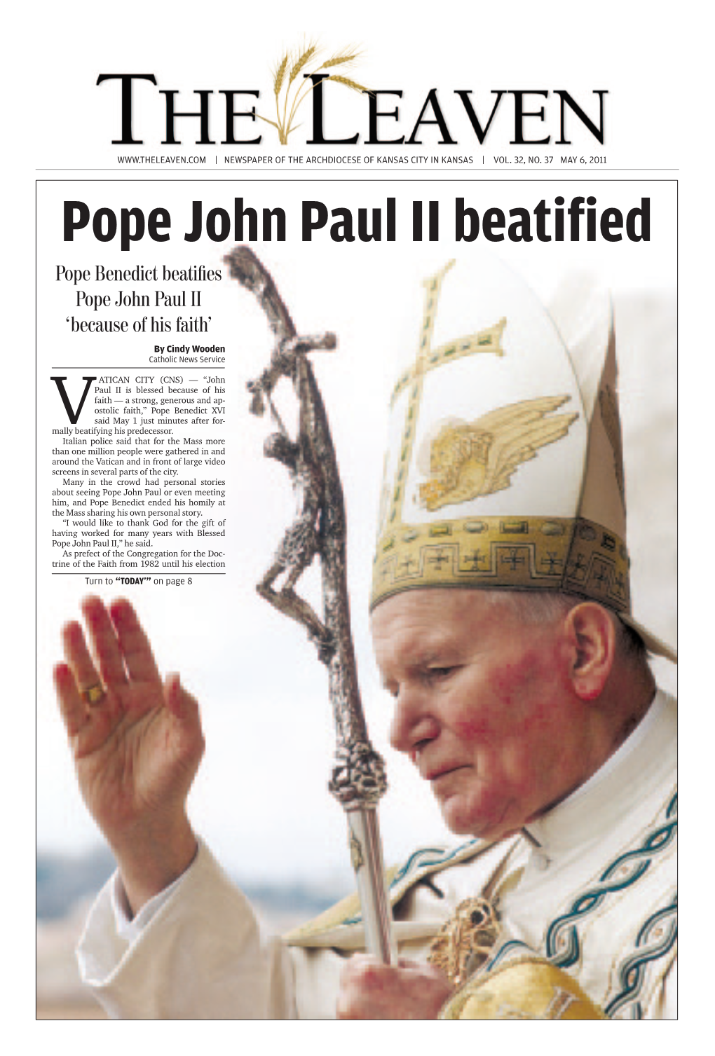 Pope Benedict Beatifies Pope John Paul II ‘Because of His Faith’ by Cindy Wooden Catholic News Service