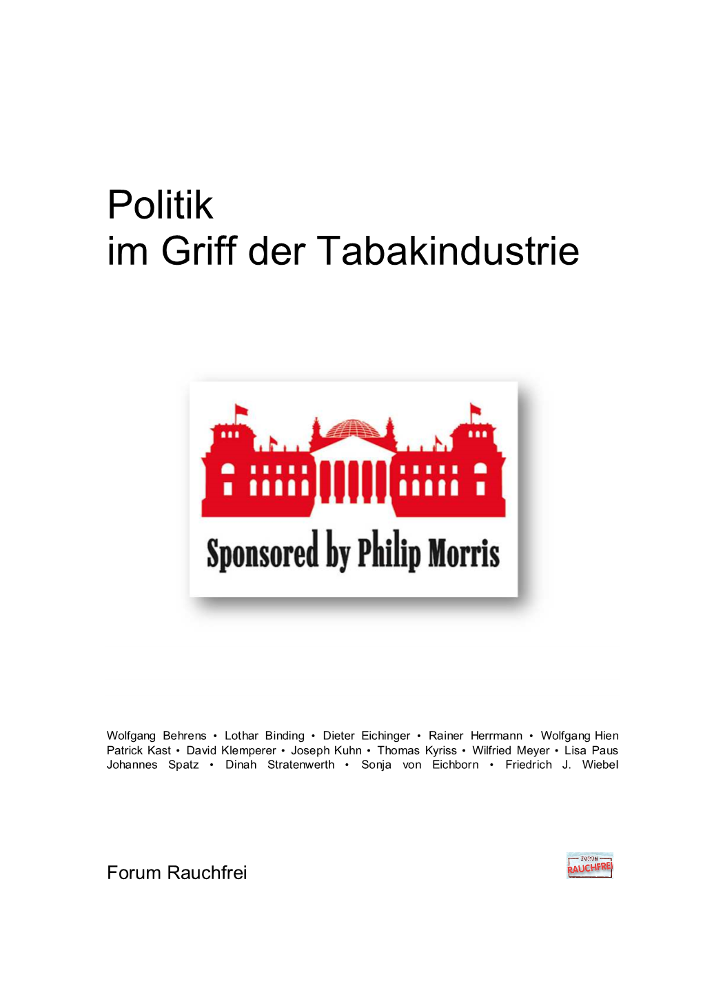 Politik Im Griff Der Tabakindustrie