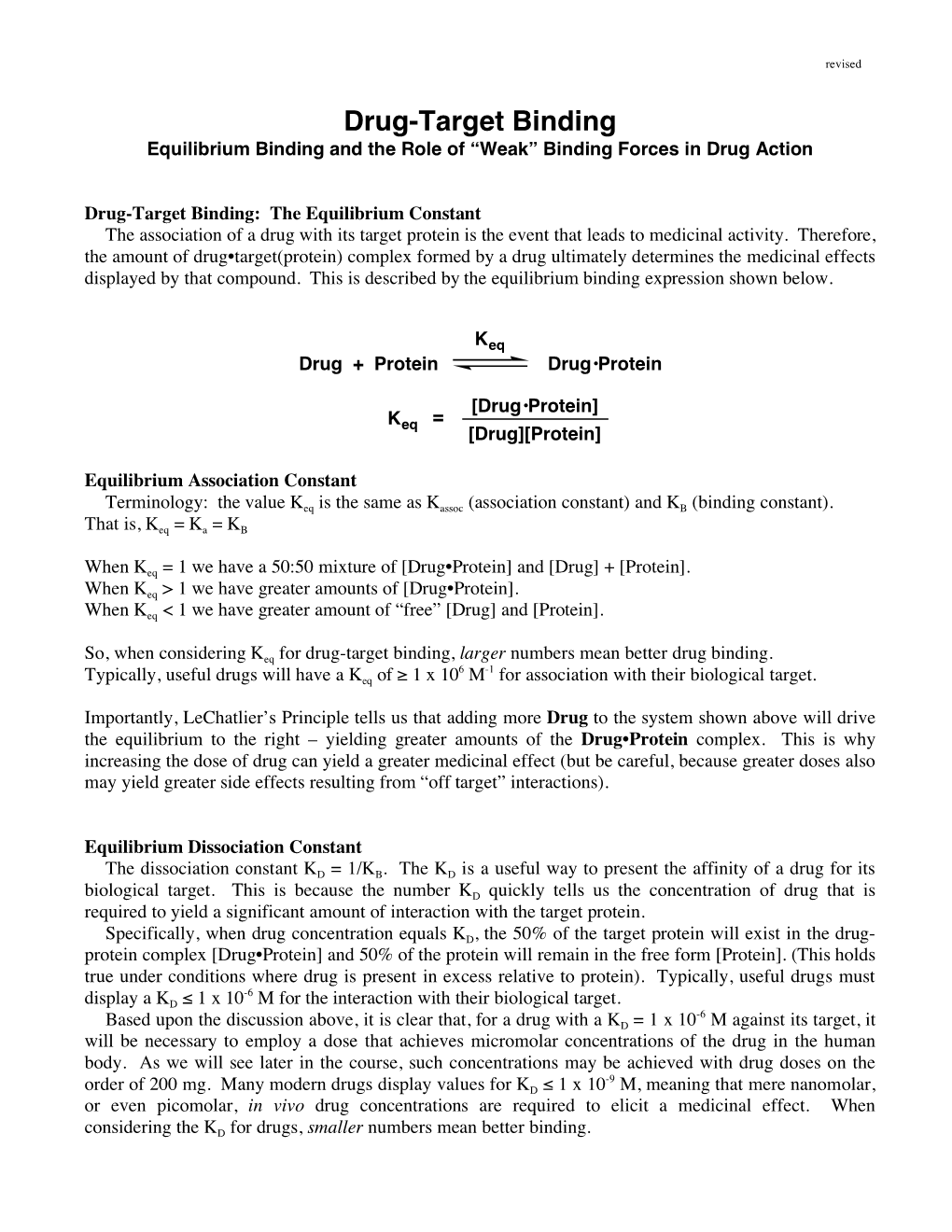 Drug-Target Binding Equilibrium Binding and the Role of “Weak” Binding Forces in Drug Action