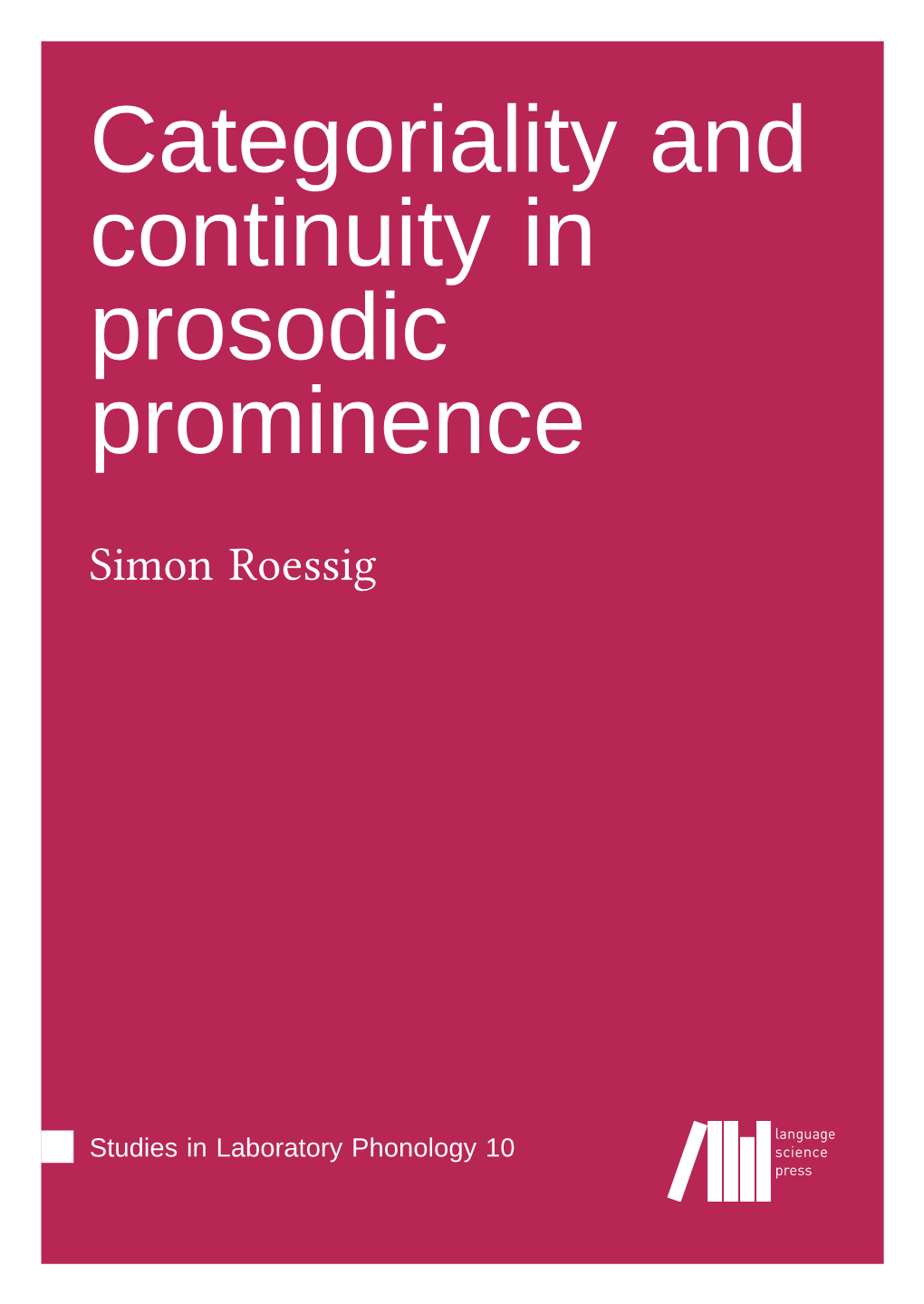 Categoriality and Continuity in Prosodic Prominence