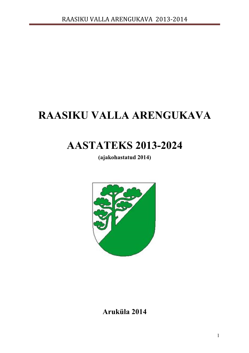 Raasiku Valla Arengukava 2013-2024