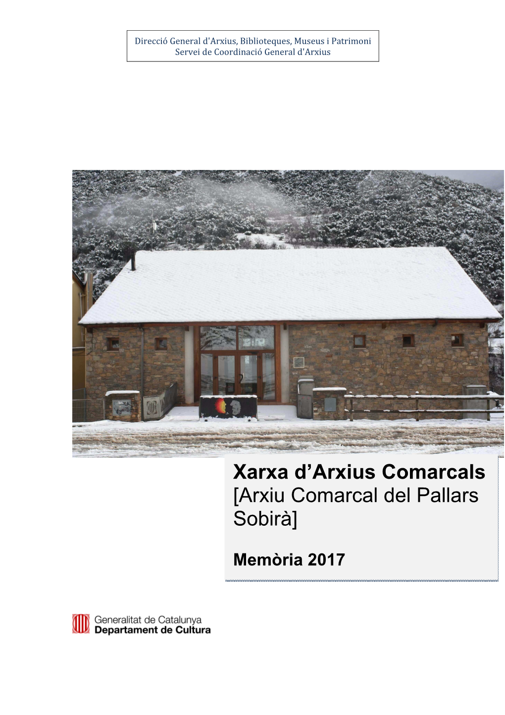 Xarxa D'arxius Comarcals [Arxiu Comarcal Del Pallars Sobirà]