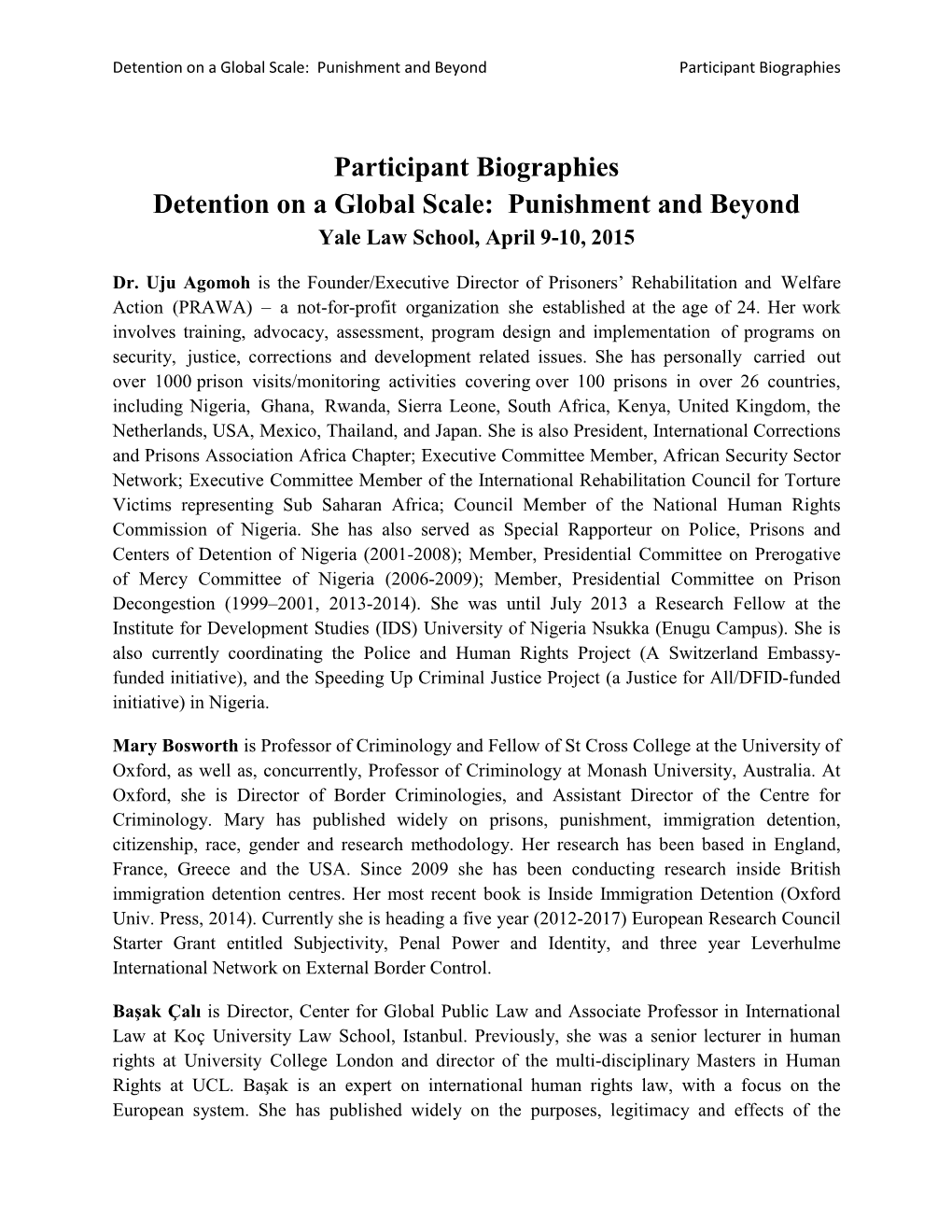 Participant Biographies Detention on a Global Scale: Punishment and Beyond Yale Law School, April 9-10, 2015