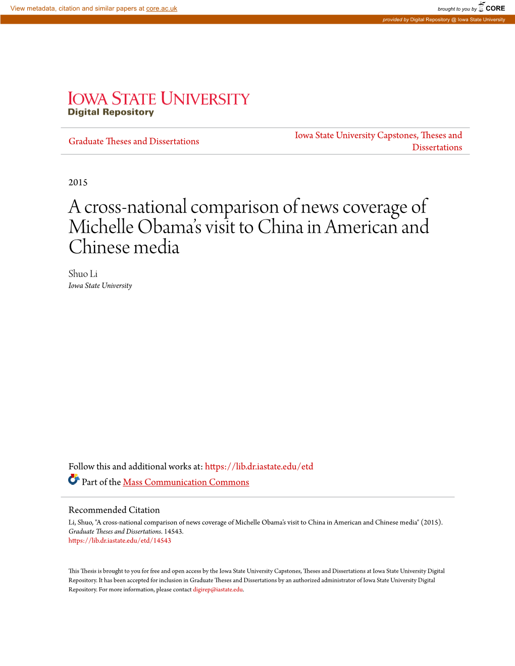 A Cross-National Comparison of News Coverage of Michelle Obama’S Visit to China in American and Chinese Media Shuo Li Iowa State University