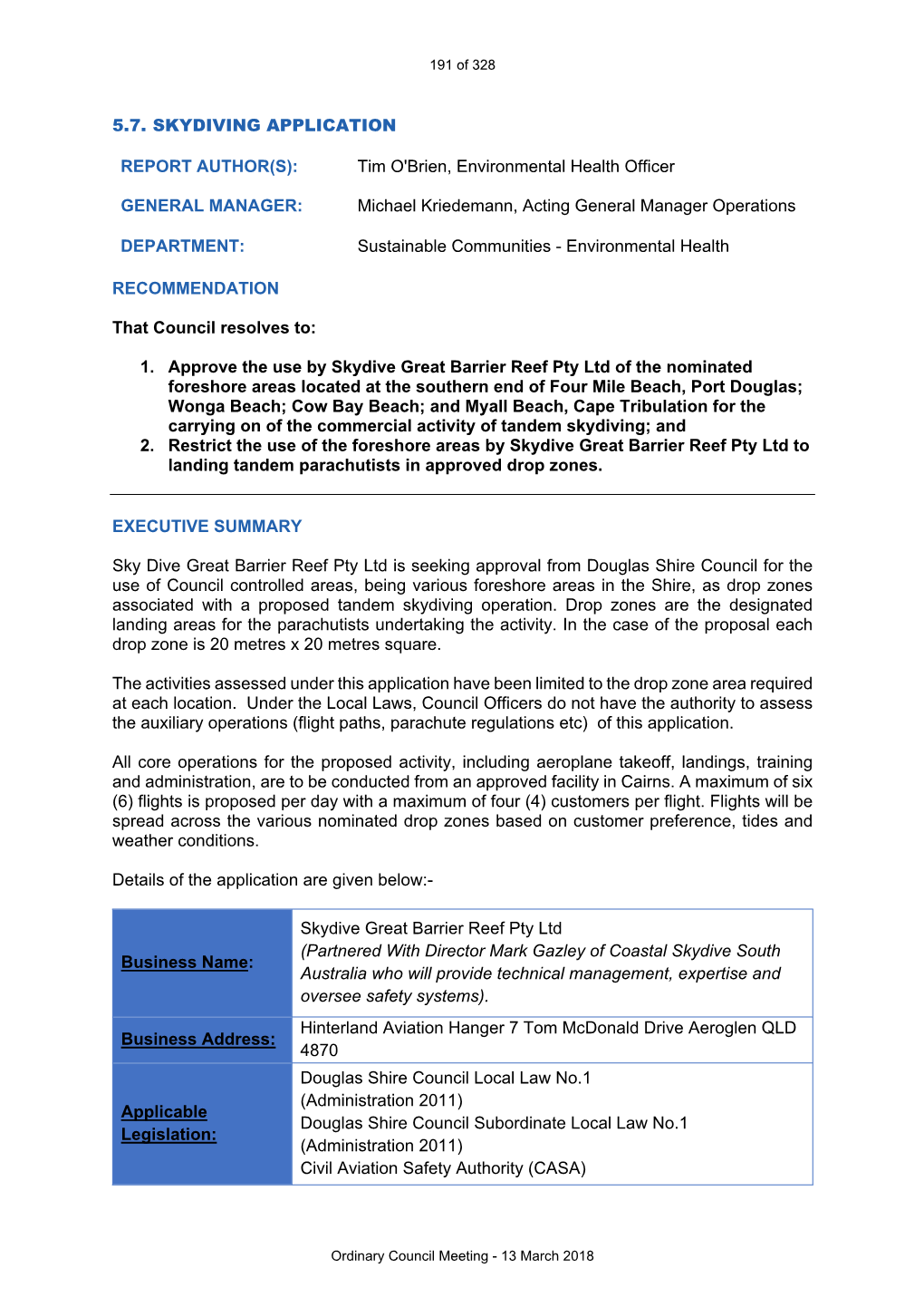 5.7. SKYDIVING APPLICATION REPORT AUTHOR(S): Tim O'brien, Environmental Health Officer GENERAL MANAGER: Michael Kriedemann, Acti