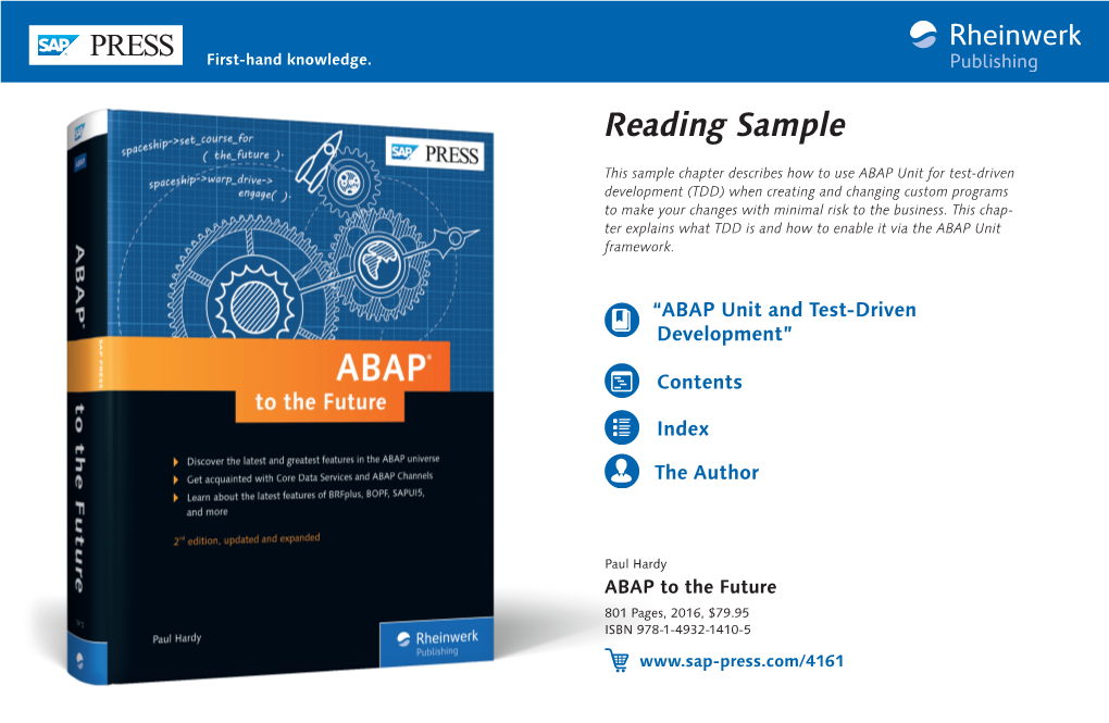 ABAP to the Future 801 Pages, 2016, $79.95 ISBN 978-1-4932-1410-5