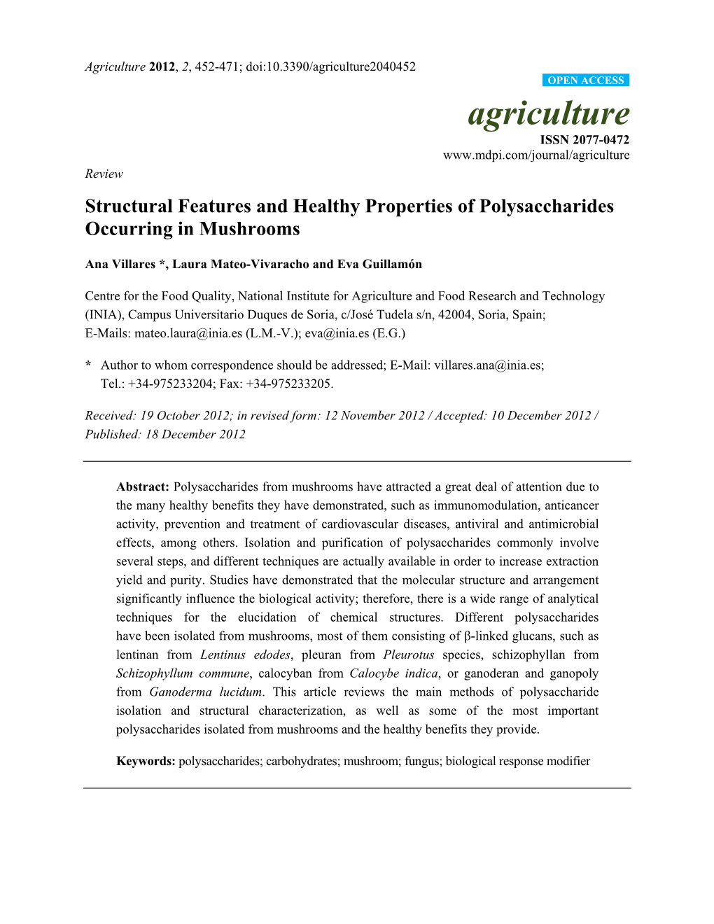 Structural Features and Healthy Properties of Polysaccharides Occurring in Mushrooms