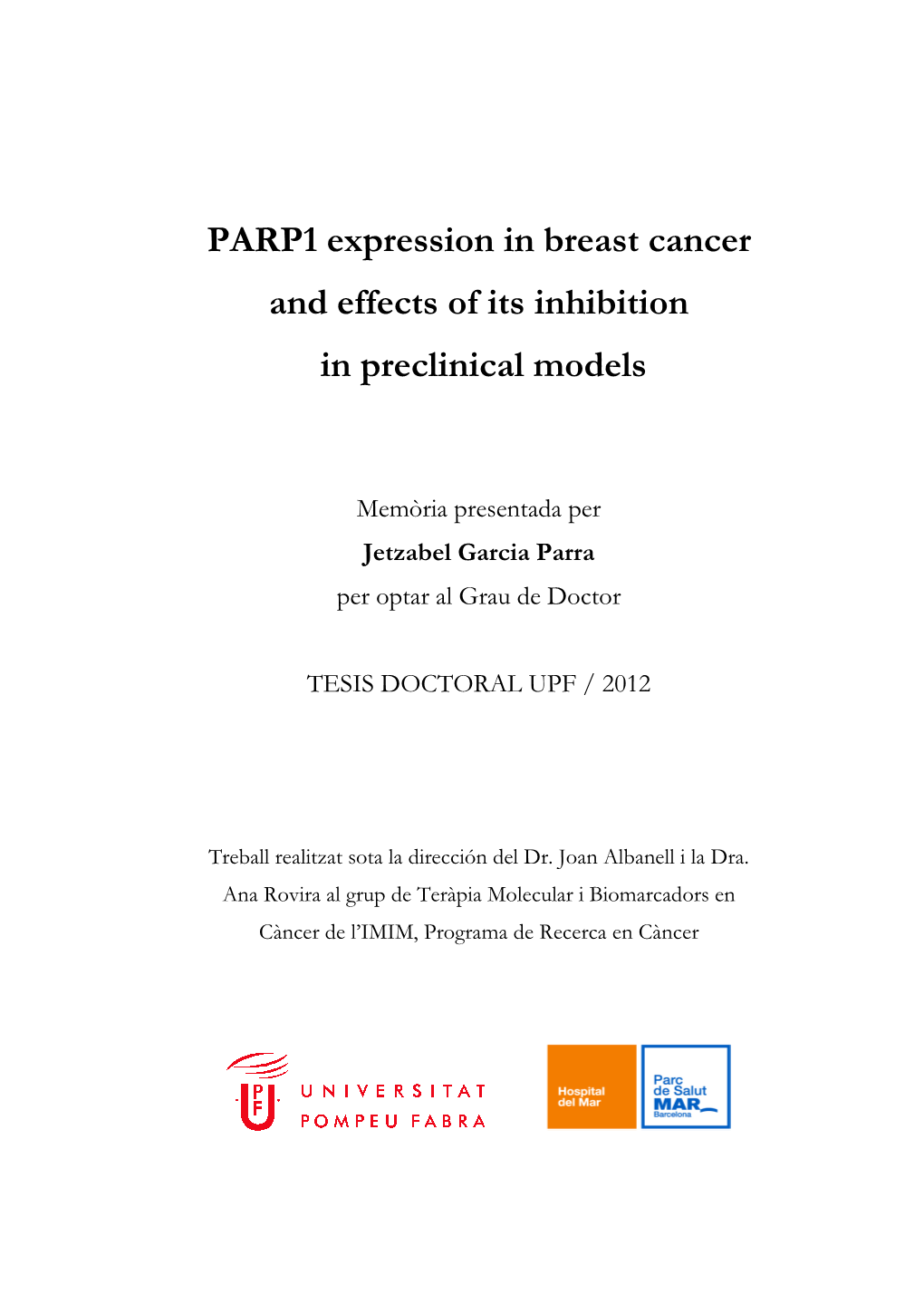 PARP1 Expression in Breast Cancer and Effects of Its Inhibition In