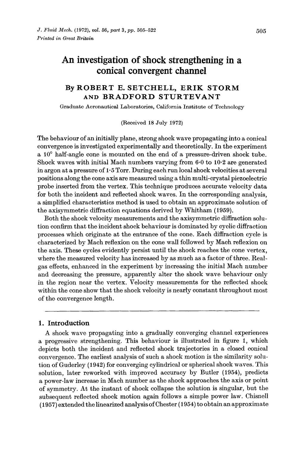 An Investigation of Shock Strengthening in a Conical Convergent Channel