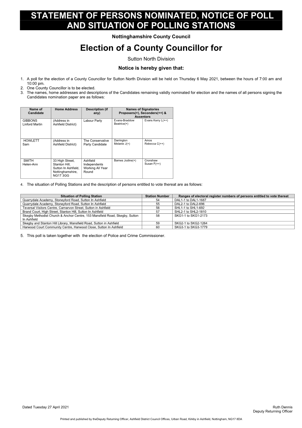 STATEMENT of PERSONS NOMINATED, NOTICE of POLL and SITUATION of POLLING STATIONS Election of a County Councillor