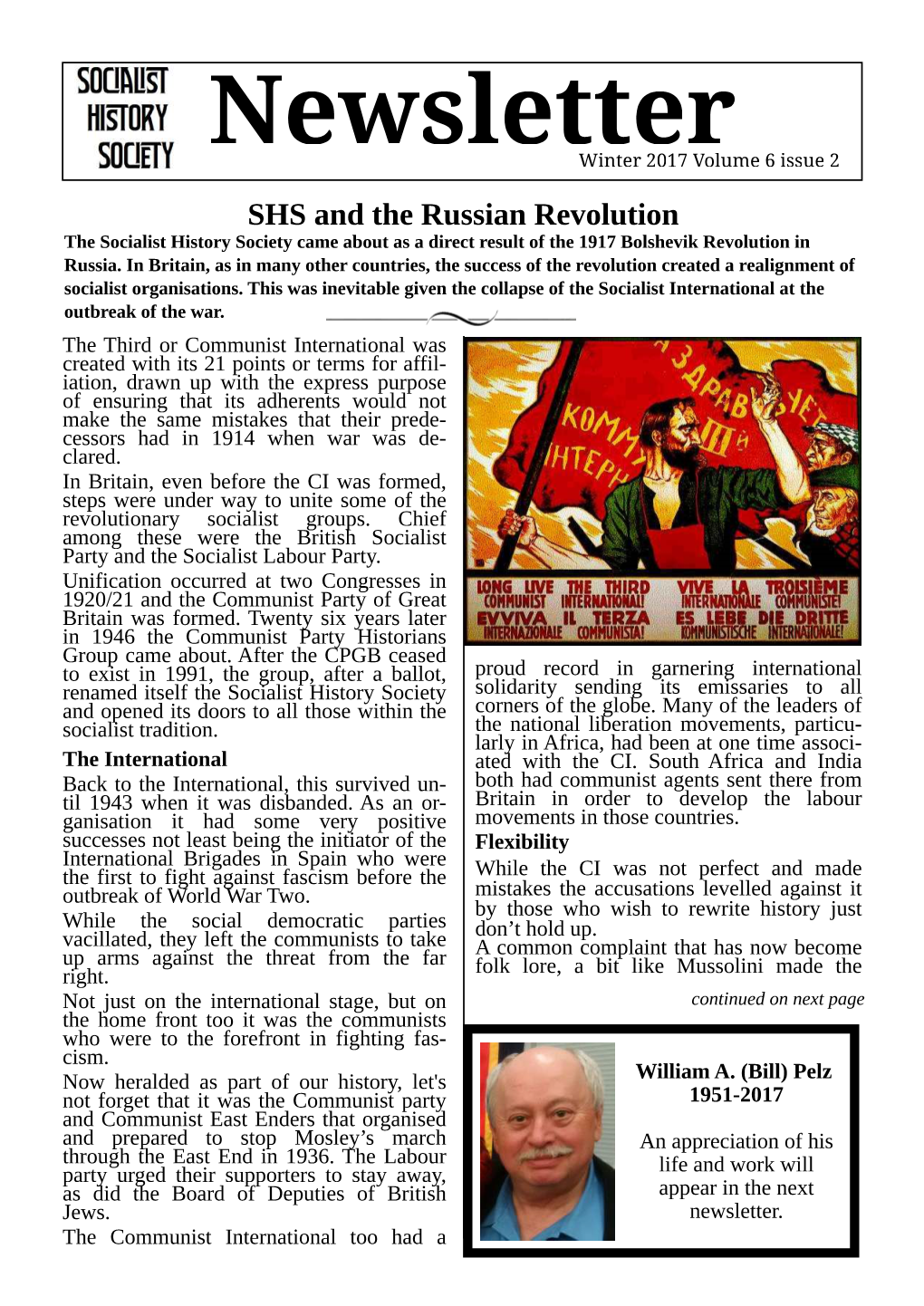 SHS and the Russian Revolution the Socialist History Society Came About As a Direct Result of the 1917 Bolshevik Revolution in Russia