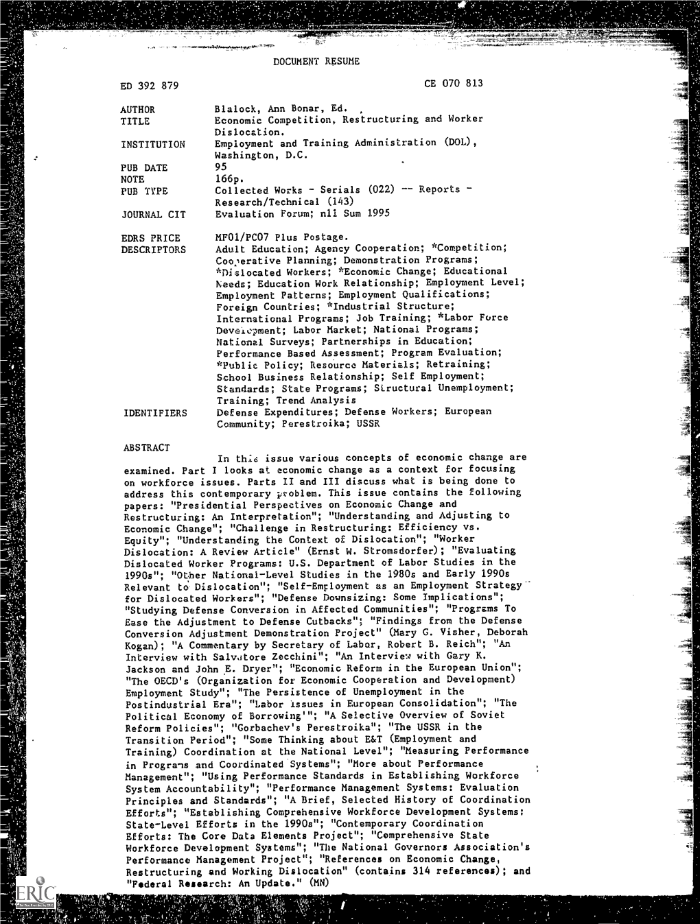 Economic Competition, Restructuring and Worker Dislocation. INSTITUTION Employment and Training Administration (DOL), Washington, D.C