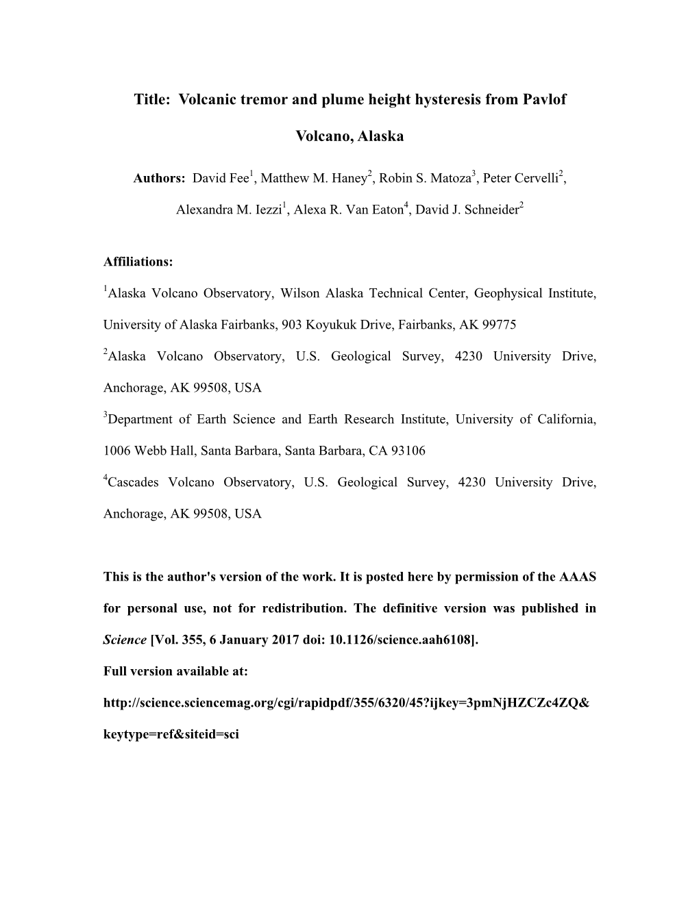 Volcanic Tremor and Plume Height Hysteresis from Pavlof Volcano