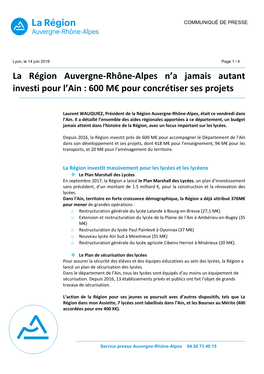 La Région Auvergne-Rhône-Alpes N'a Jamais Autant Investi Pour L'ain