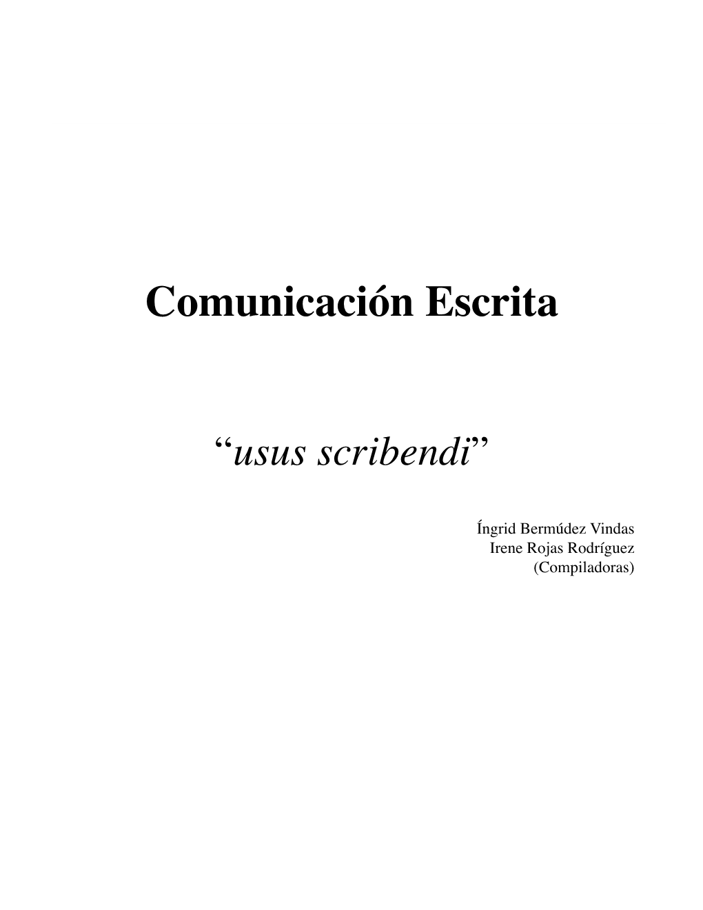 Comunicación Escrita, “Usus Scribendi” 1