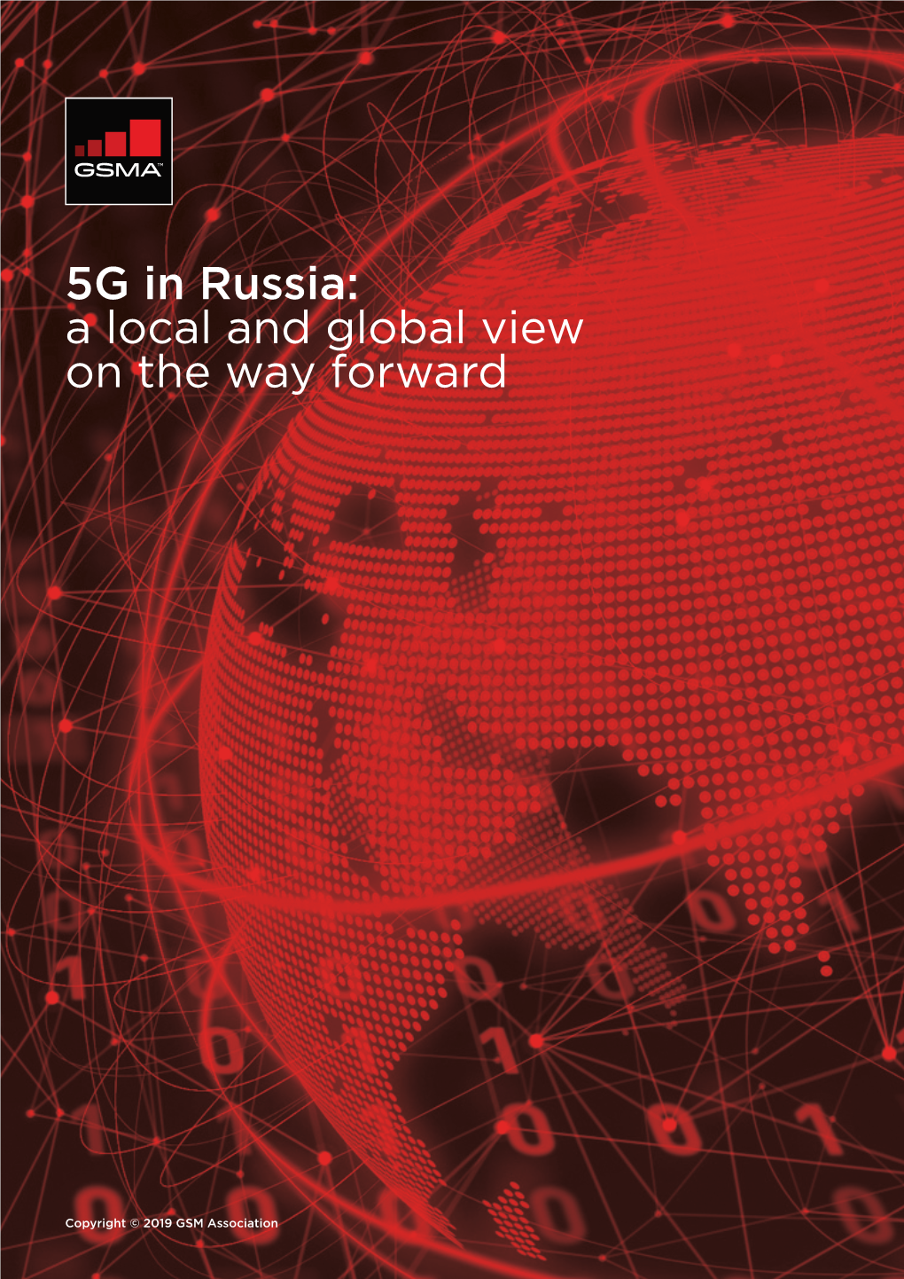 5G in Russia: a Local and Global View on the Way Forward