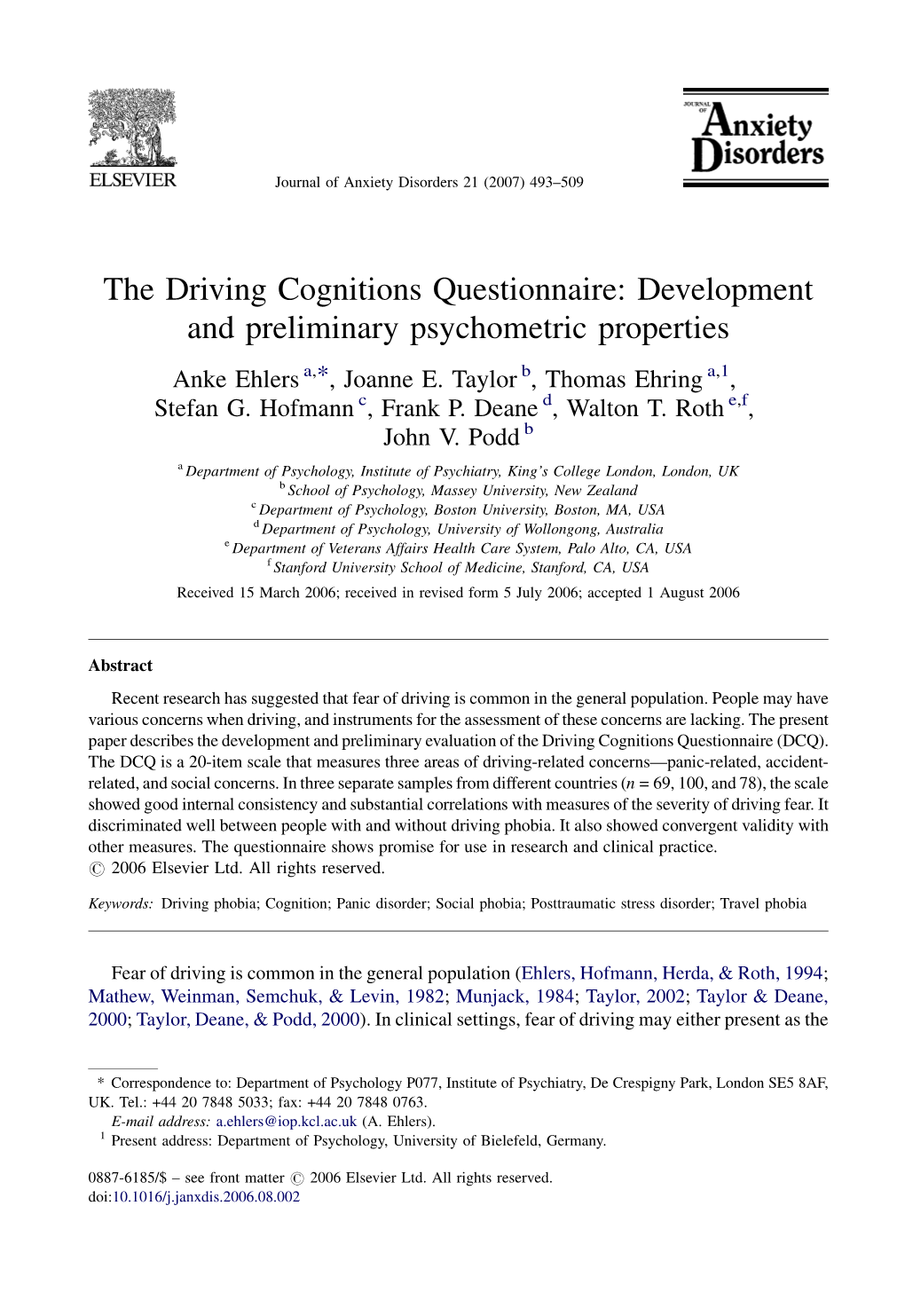 The Driving Cognitions Questionnaire: Development and Preliminary Psychometric Properties Anke Ehlers A,*, Joanne E