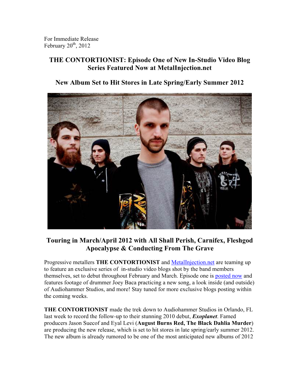 THE CONTORTIONIST: Episode One of New In-Studio Video Blog Series Featured Now at Metalinjection.Net New Album Set to Hit Stores