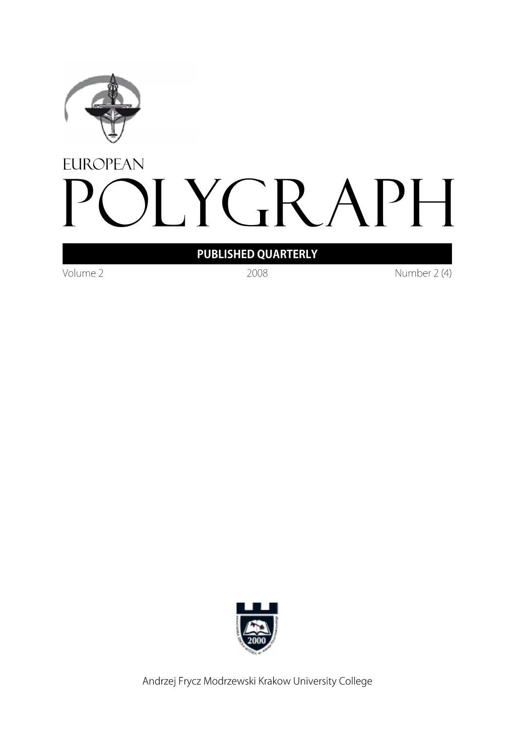 Polygraph PUBLISHED QUARTERLY Volume 2 2008 Number 2 (4)