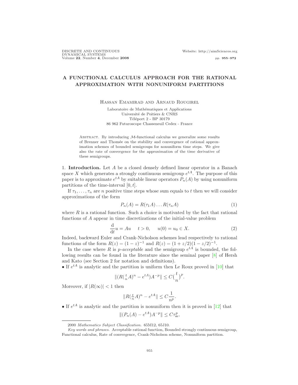 A FUNCTIONAL CALCULUS APPROACH for the RATIONAL APPROXIMATION with NONUNIFORM PARTITIONS Hassan Emamirad and Arnaud Rougirel 1