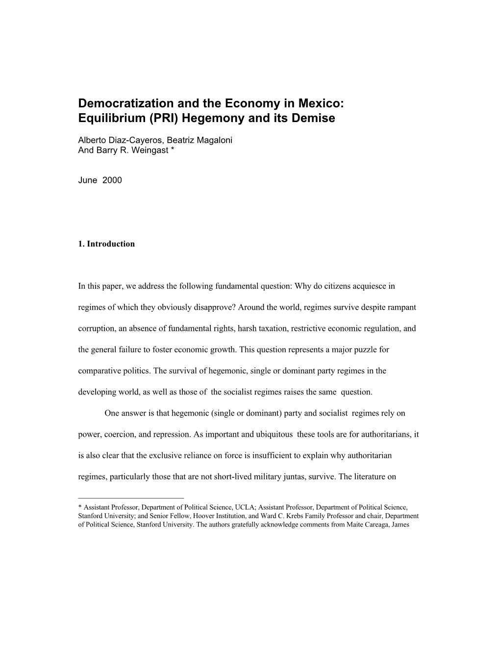 Democratization and the Economy in Mexico: Equilibrium (PRI) Hegemony and Its Demise