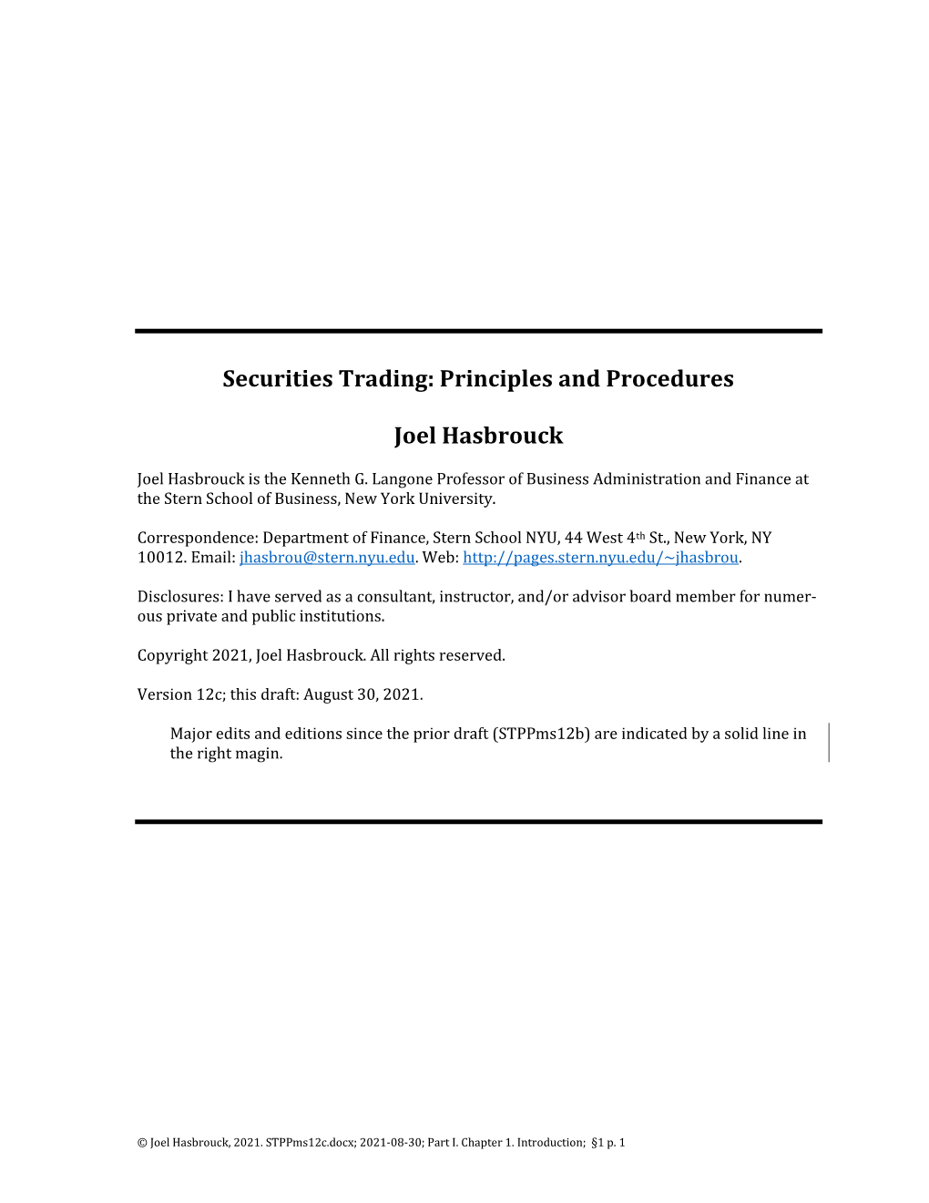 Securities Trading: Principles and Procedures Joel Hasbrouck